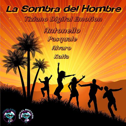 Постер альбома La Sombra del Hombre