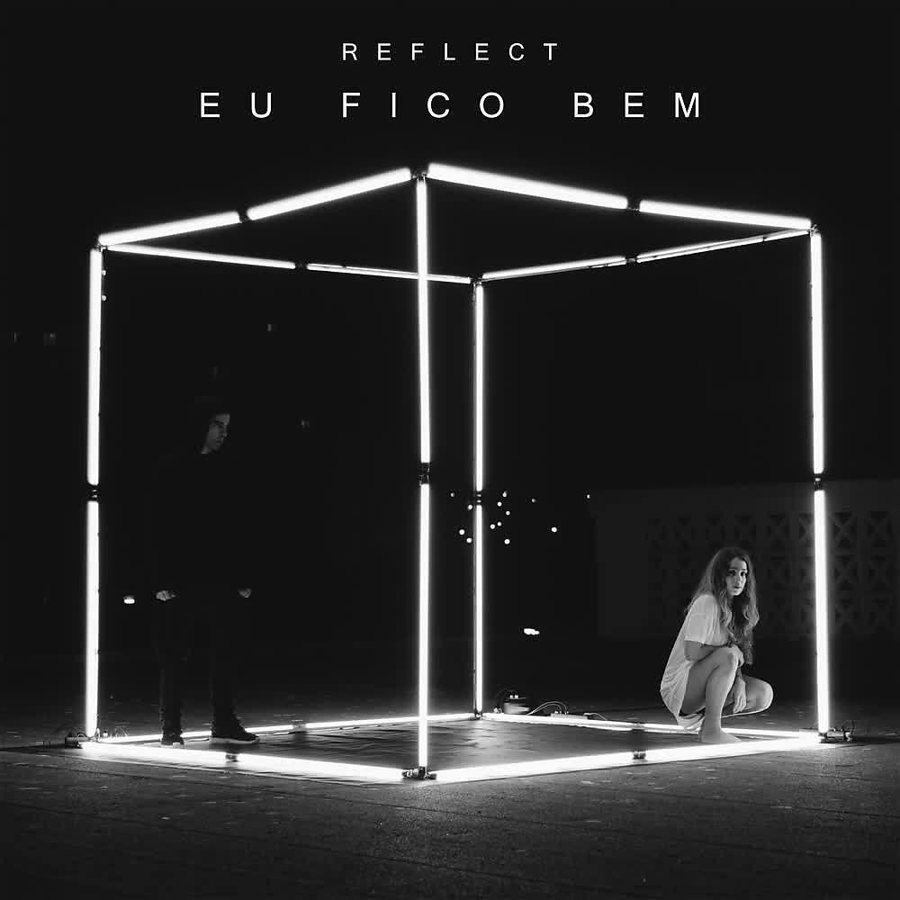 Reflect - Eu Fico Bem