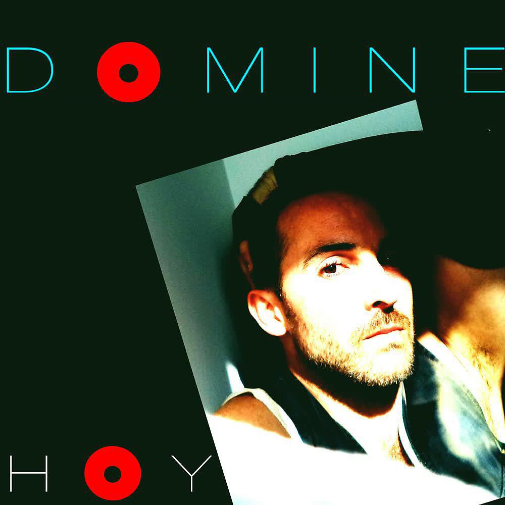 Domine - Hoy