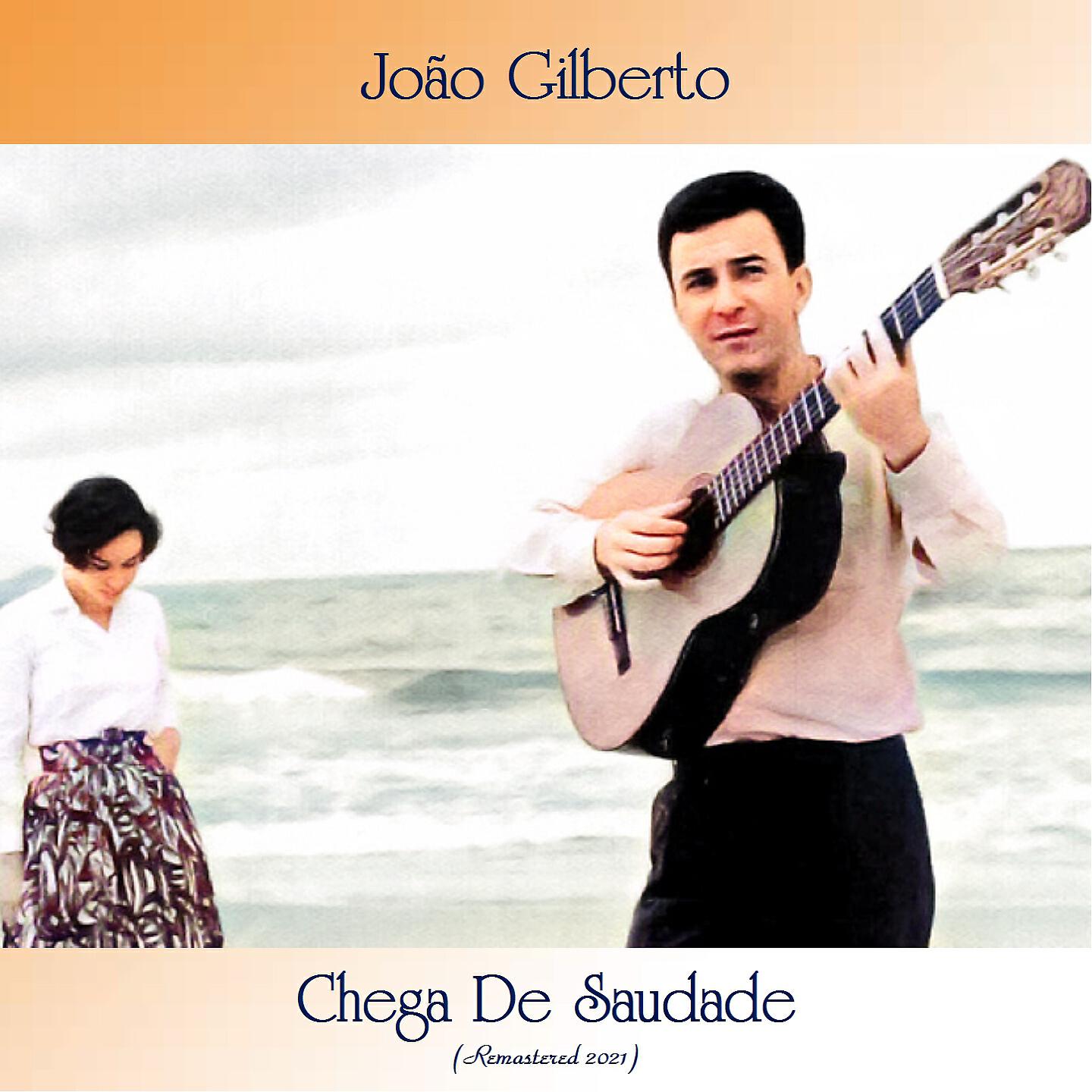 Joao Gilberto - Rosa Morena (Remastered 2021)
