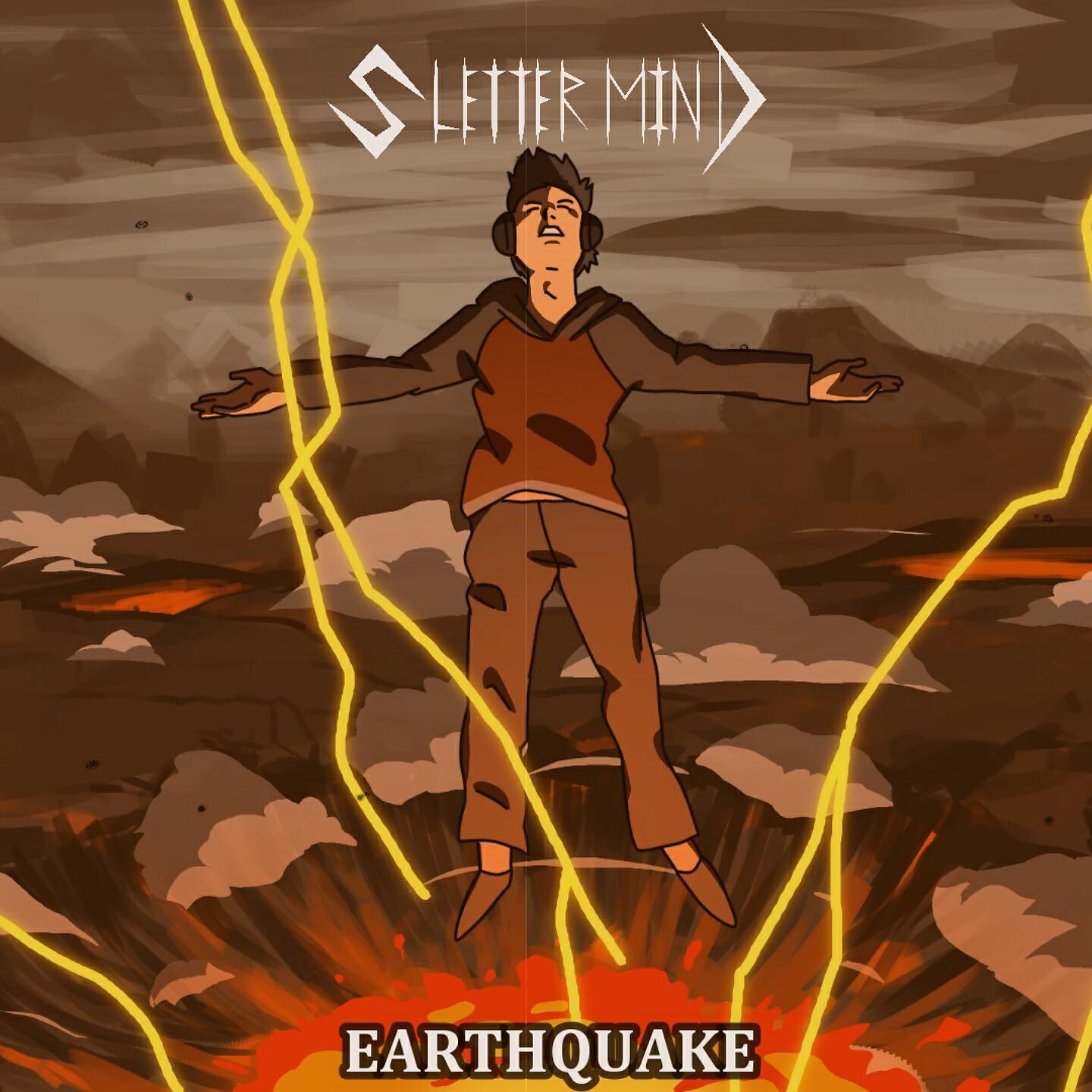 SletterMind - Earthquake