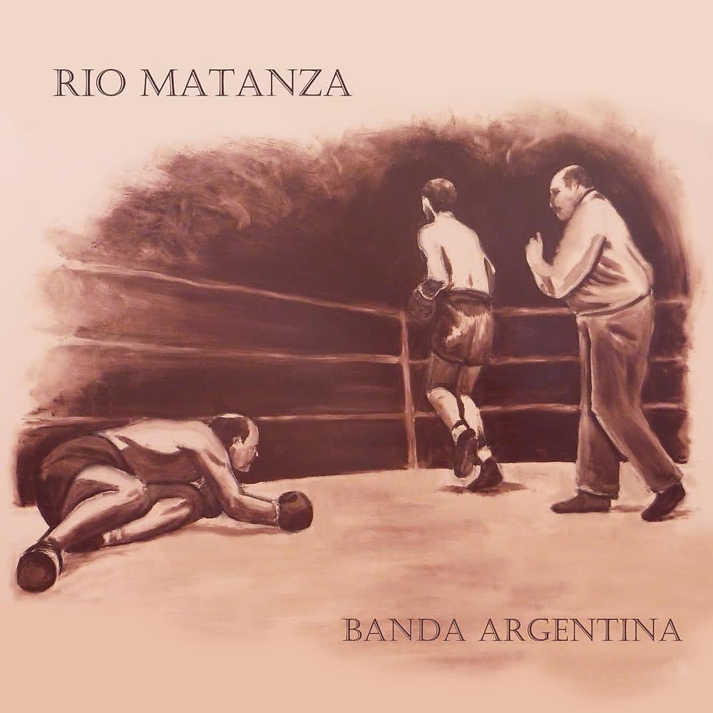Постер альбома Río Matanza