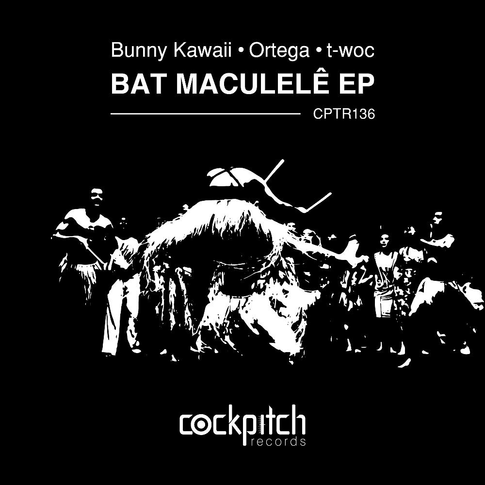 Постер альбома Bat Maculelê