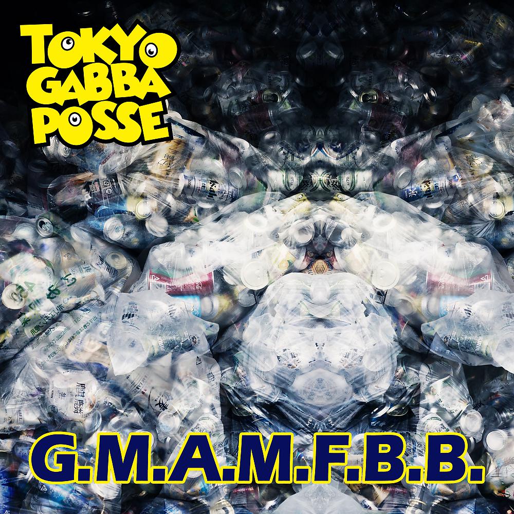 Постер альбома G.M.A.M.F.B.B.