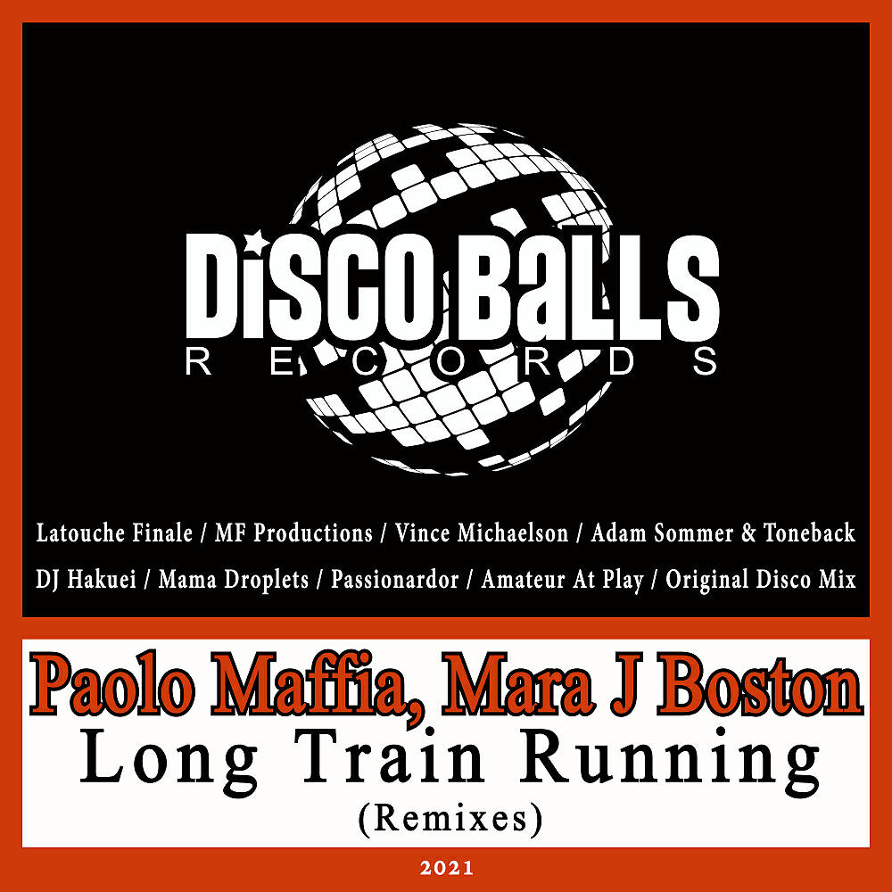 Paolo Maffia - Long Train Running (Latouche Finale Remix)
