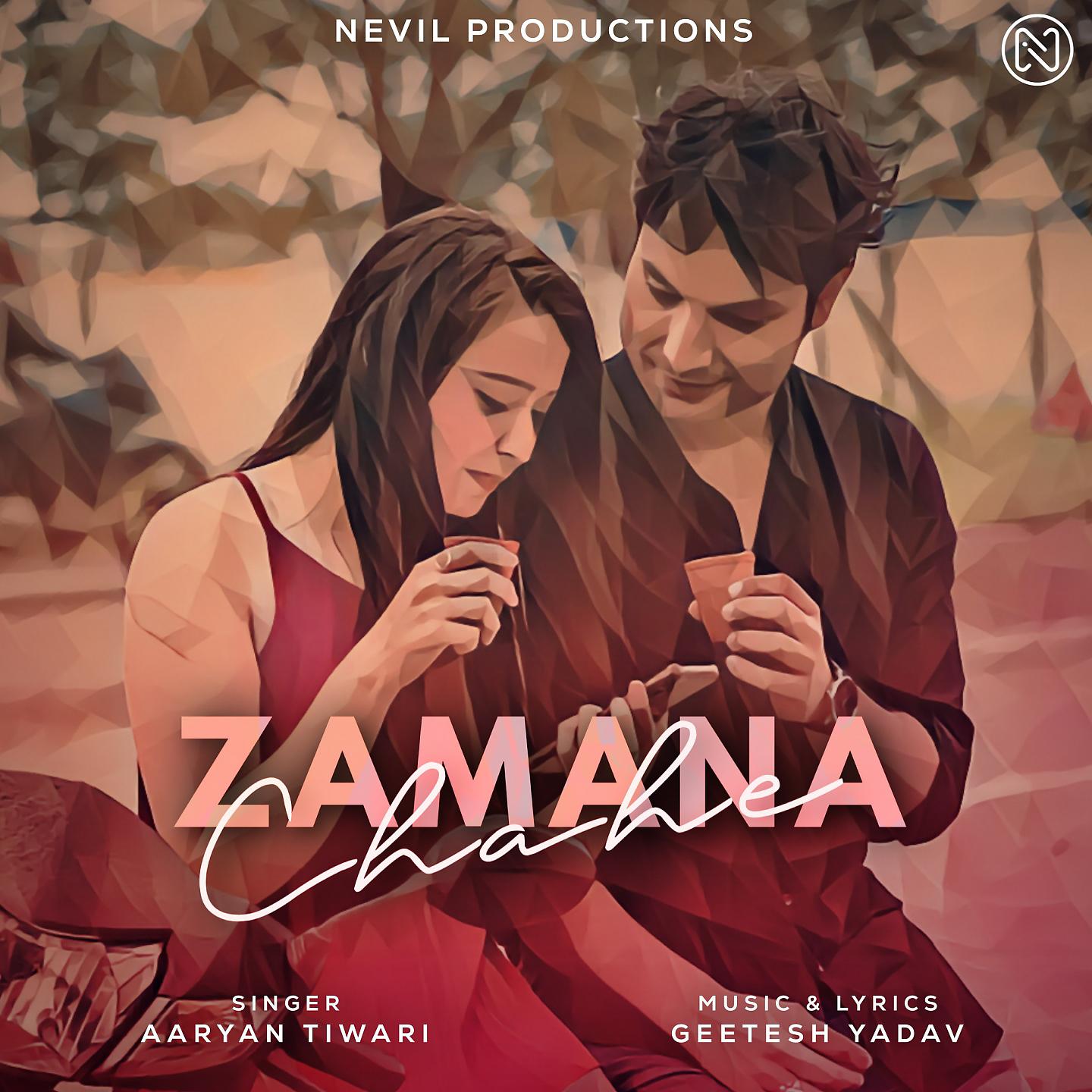 Постер альбома Zamana Chahe