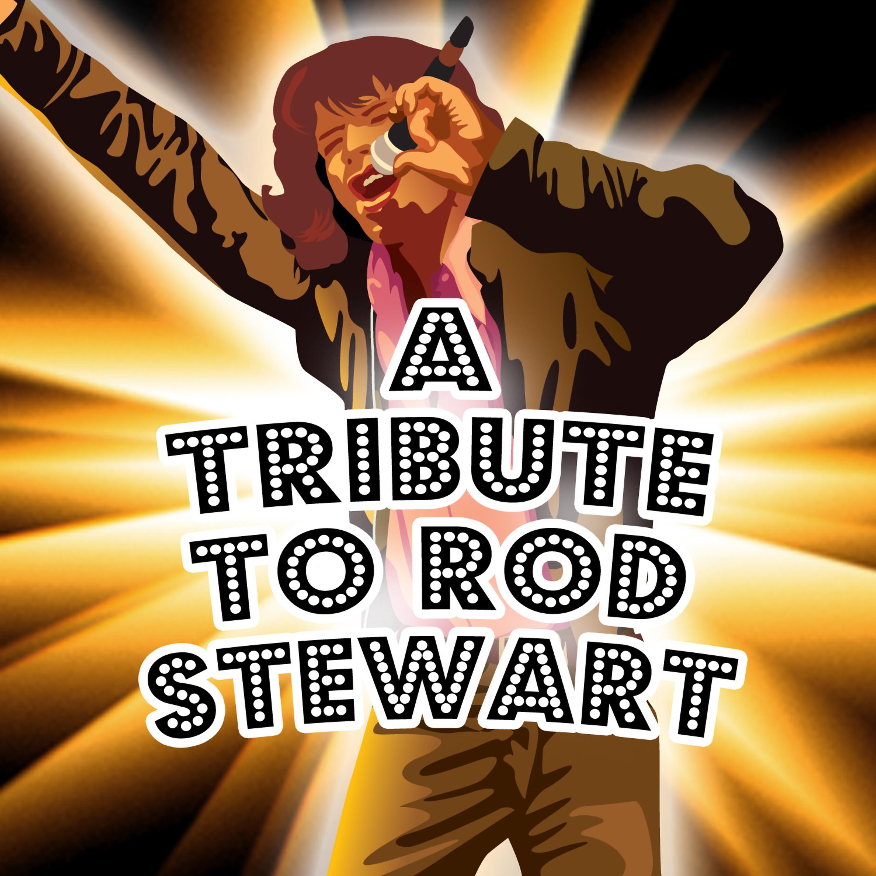 Постер альбома A Tribute To Rod Stewart