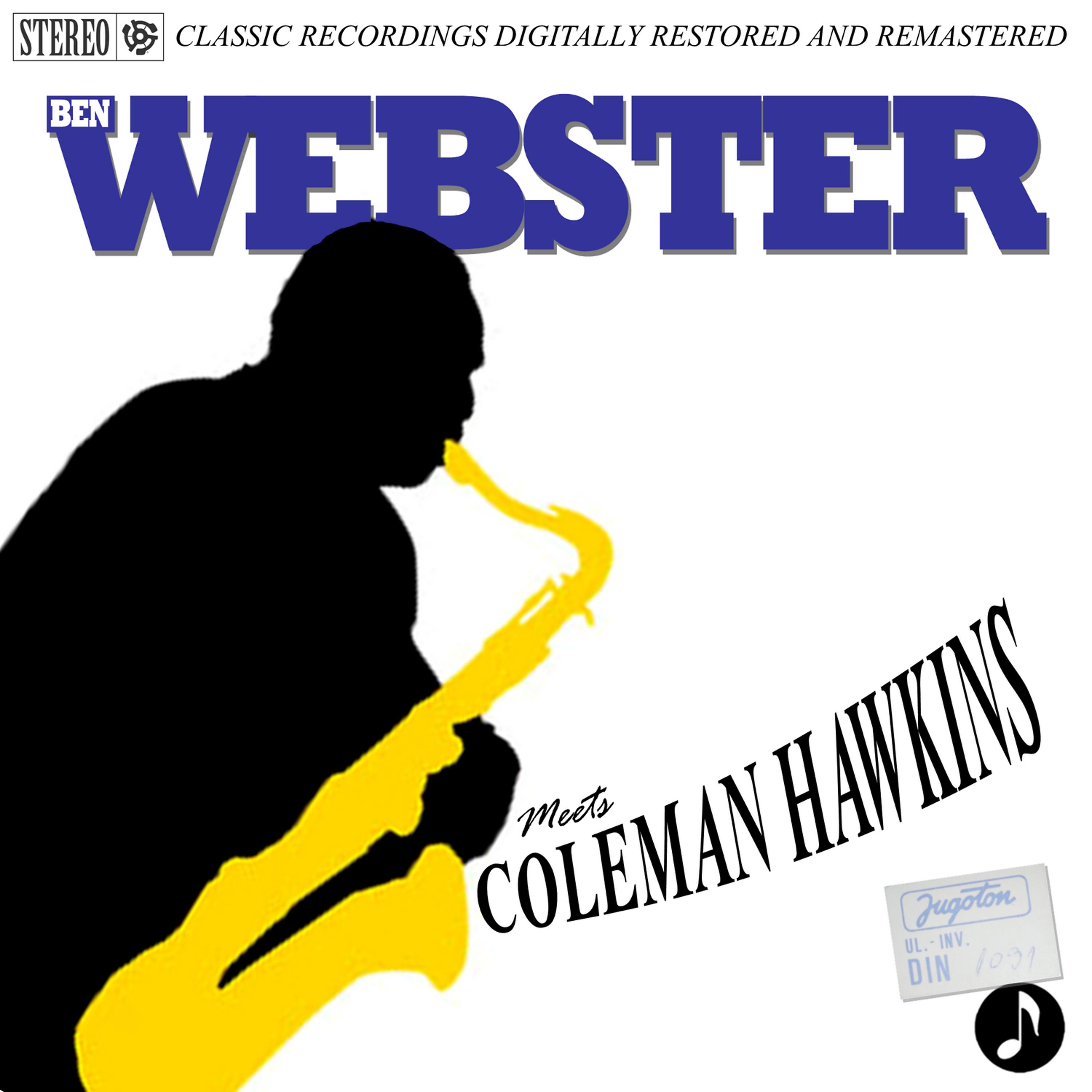 Постер альбома Ben Webster | Coleman Hawkins
