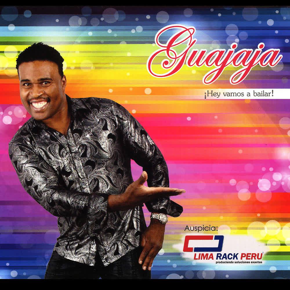 Постер альбома Guajaja ¡Hey Vamos a Bailar!