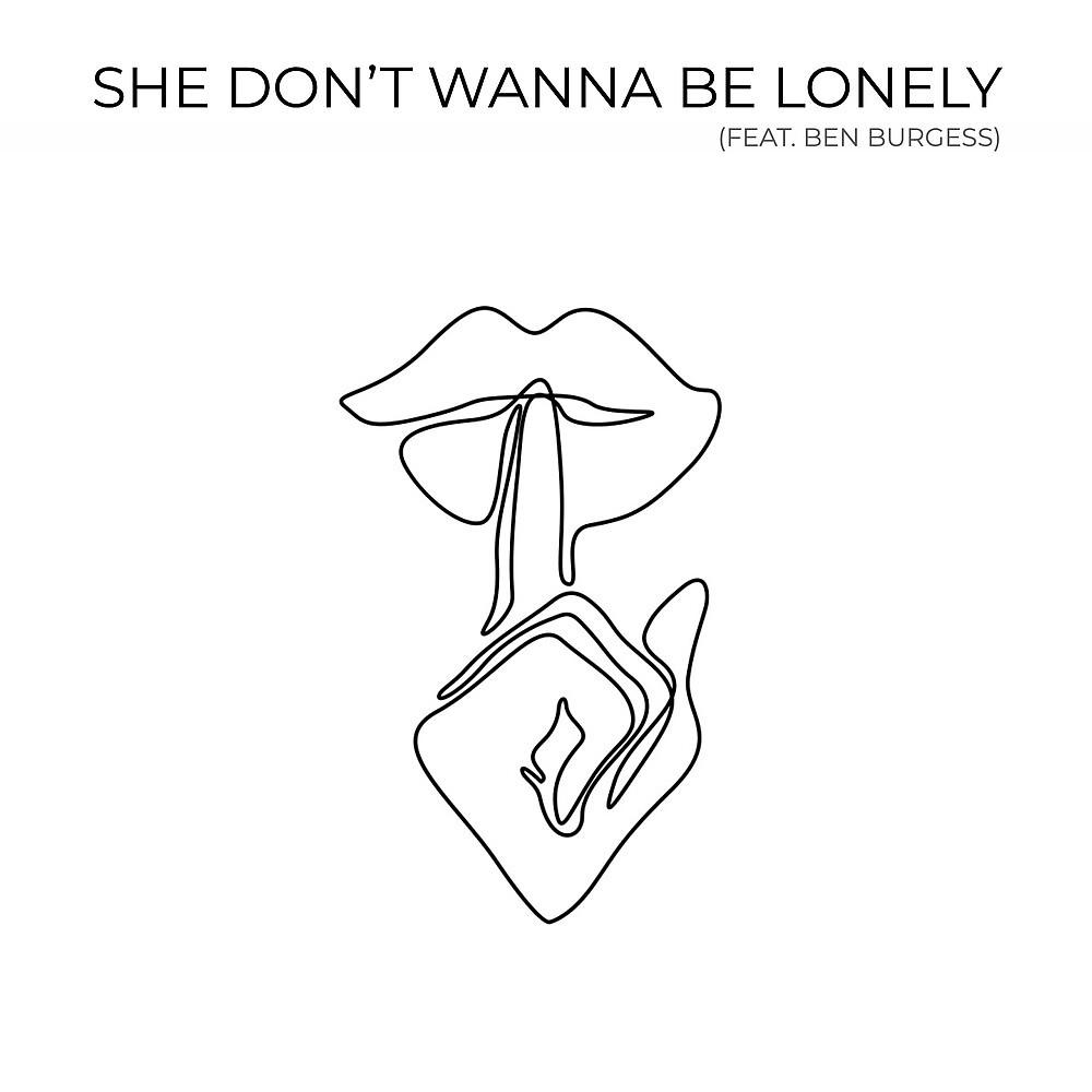 Постер альбома She Don't Wanna Be Lonely