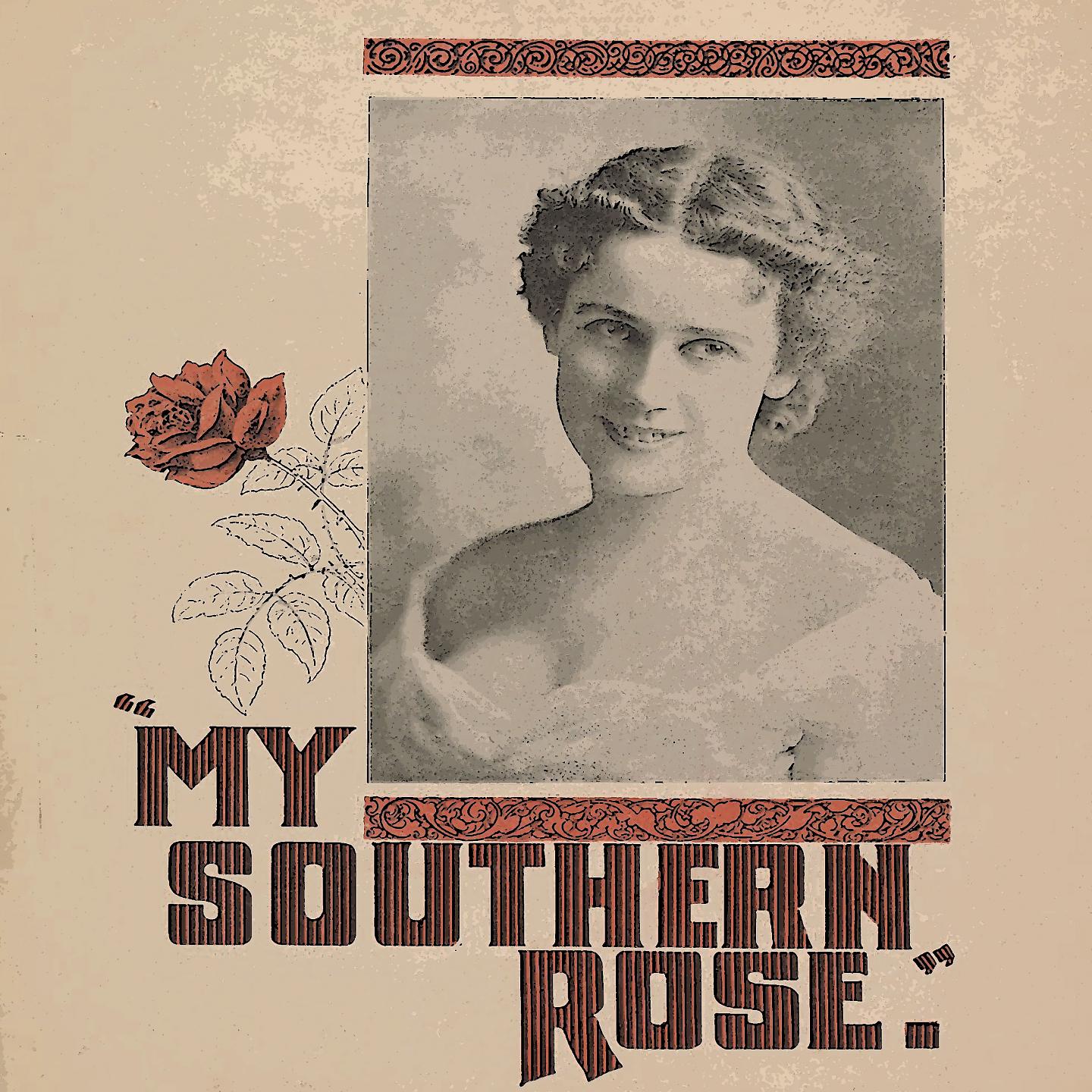 Постер альбома My Southern Rose