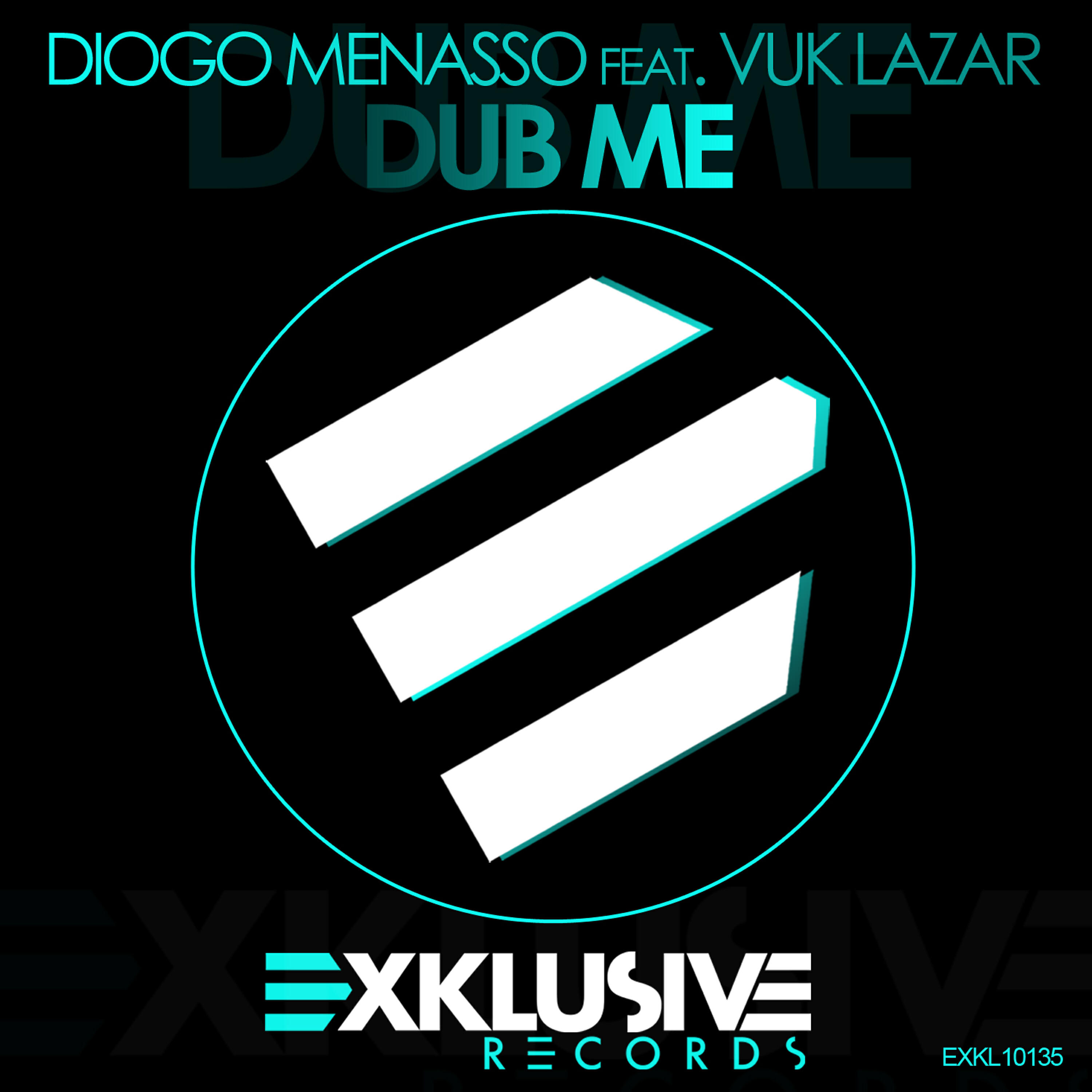 Diogo Menasso - Dub Me (Vocal Mix)