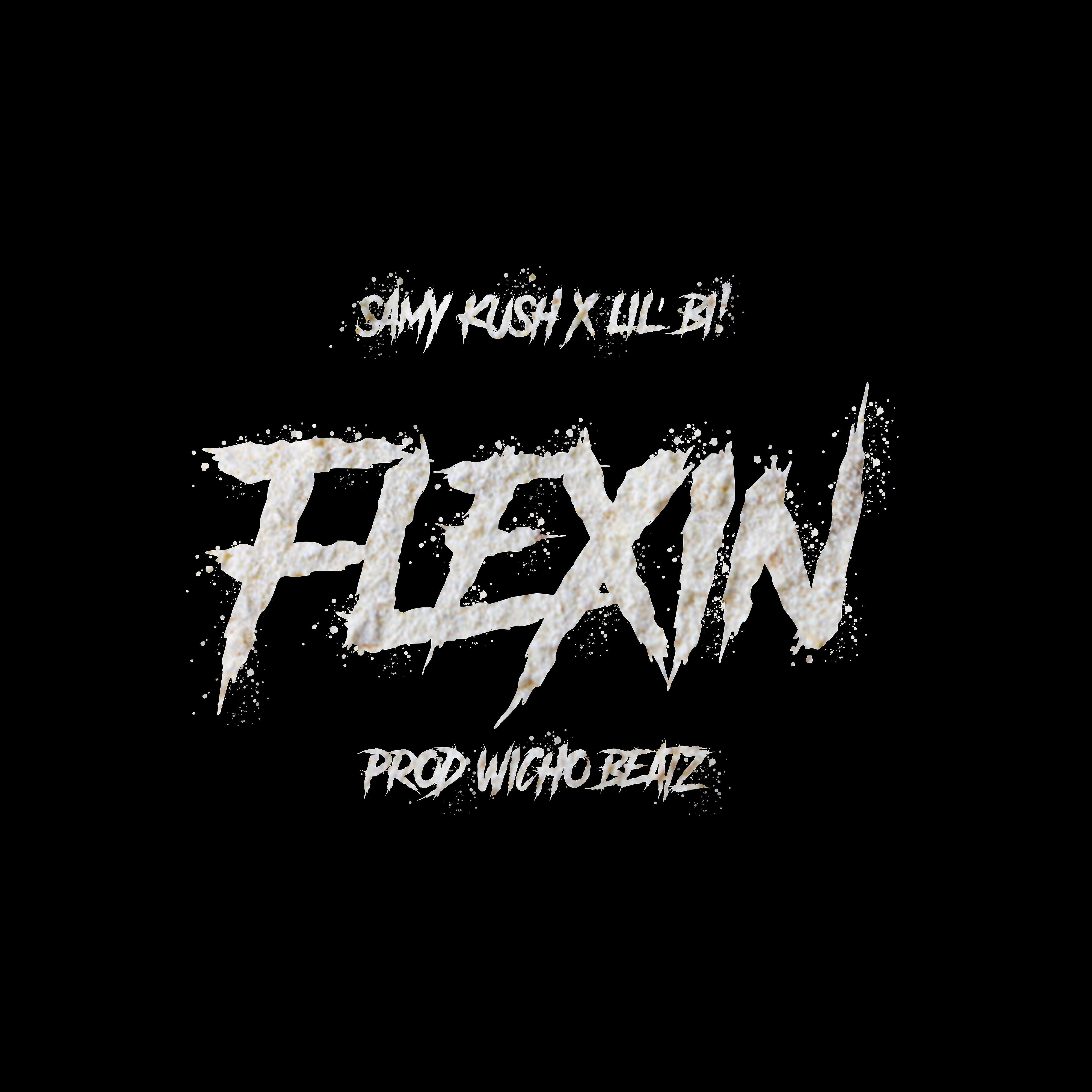 Lil' Bi! - Flexin'