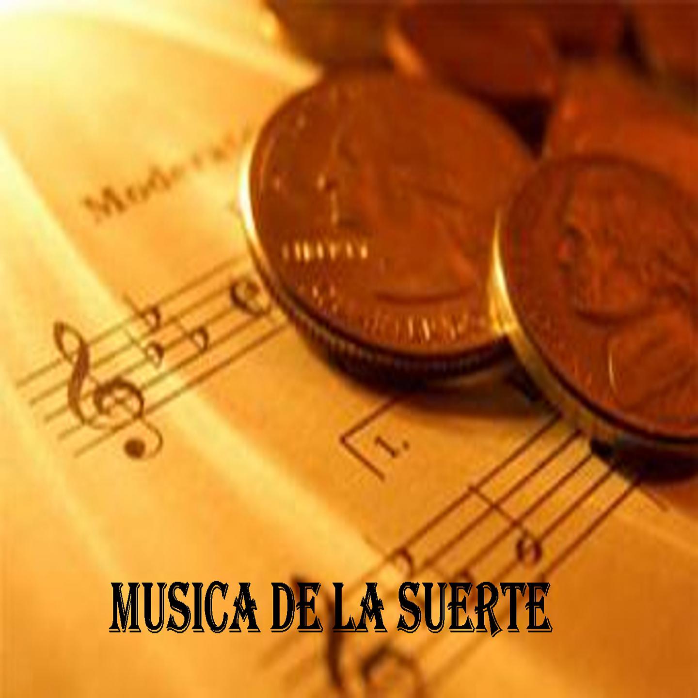 Постер альбома Musica de la Suerte