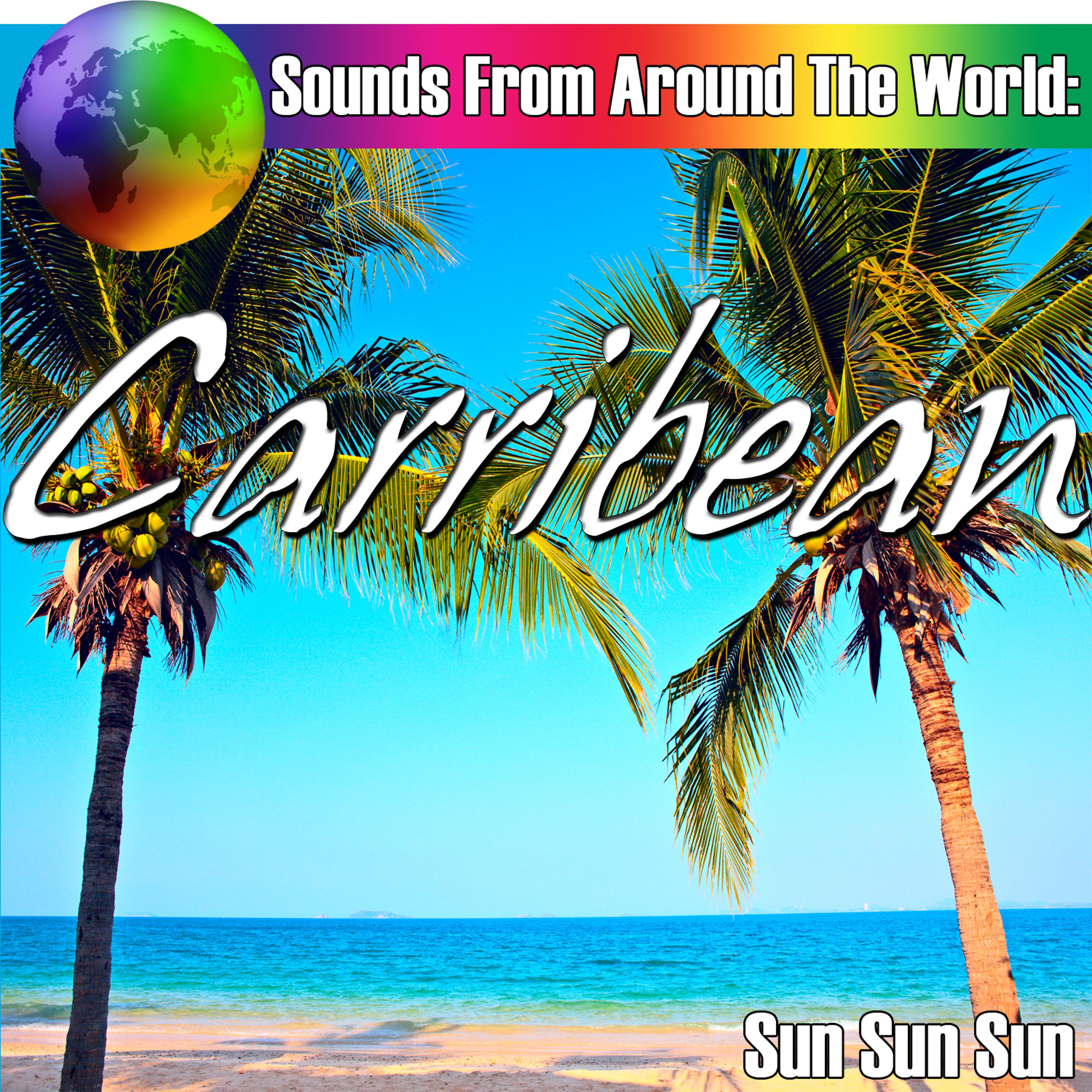 Постер альбома Sounds From Around The World: Carribean
