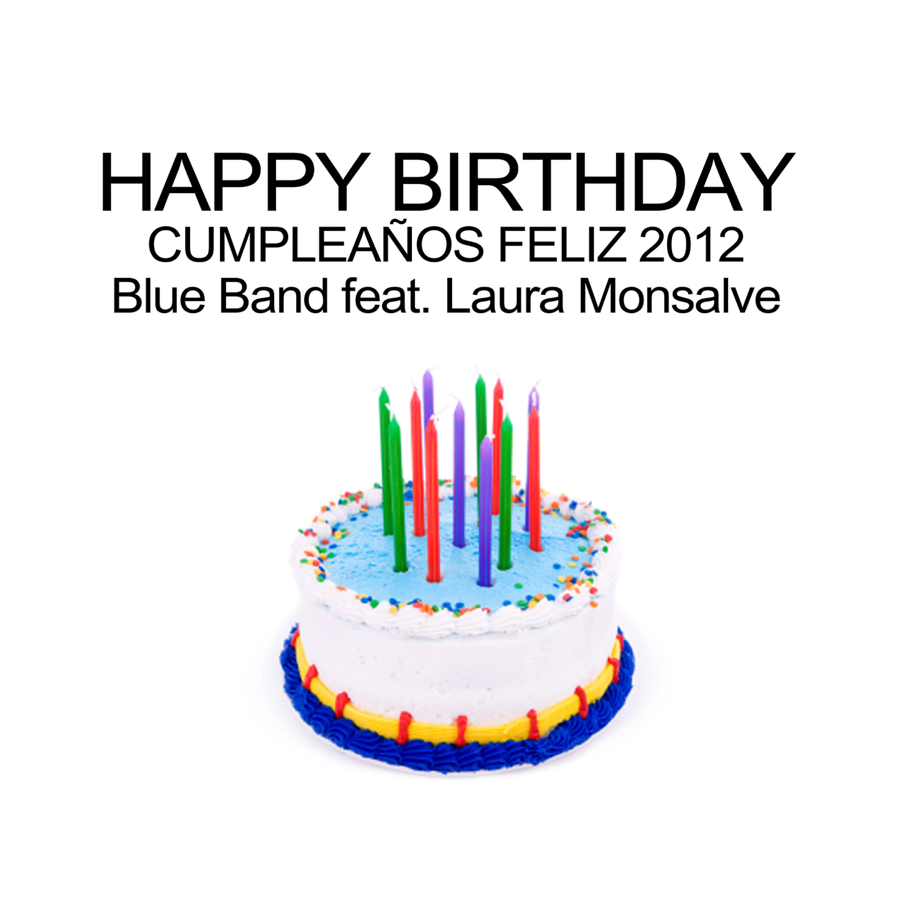 Laura Monsalve - Cumpleanos Feliz / Happy Birthday (2012 Remix)