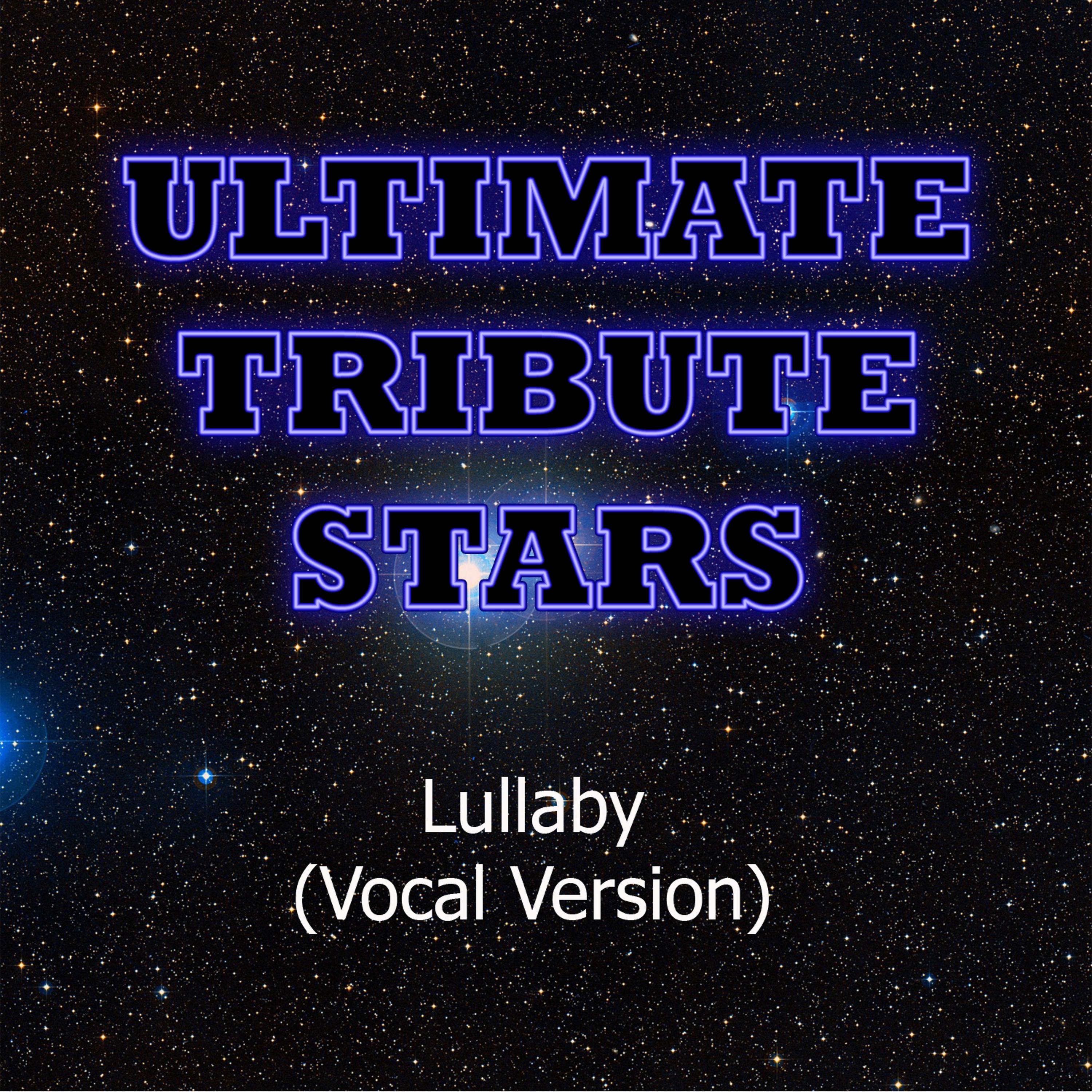 Постер альбома Nickelback - Lullaby (Vocal Version)