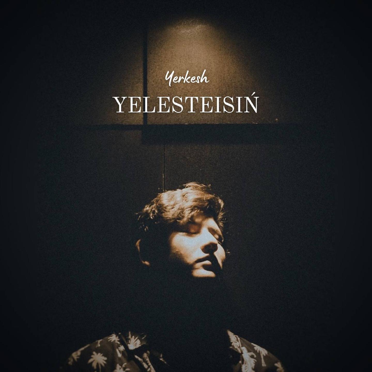 Постер альбома Yelesteisin