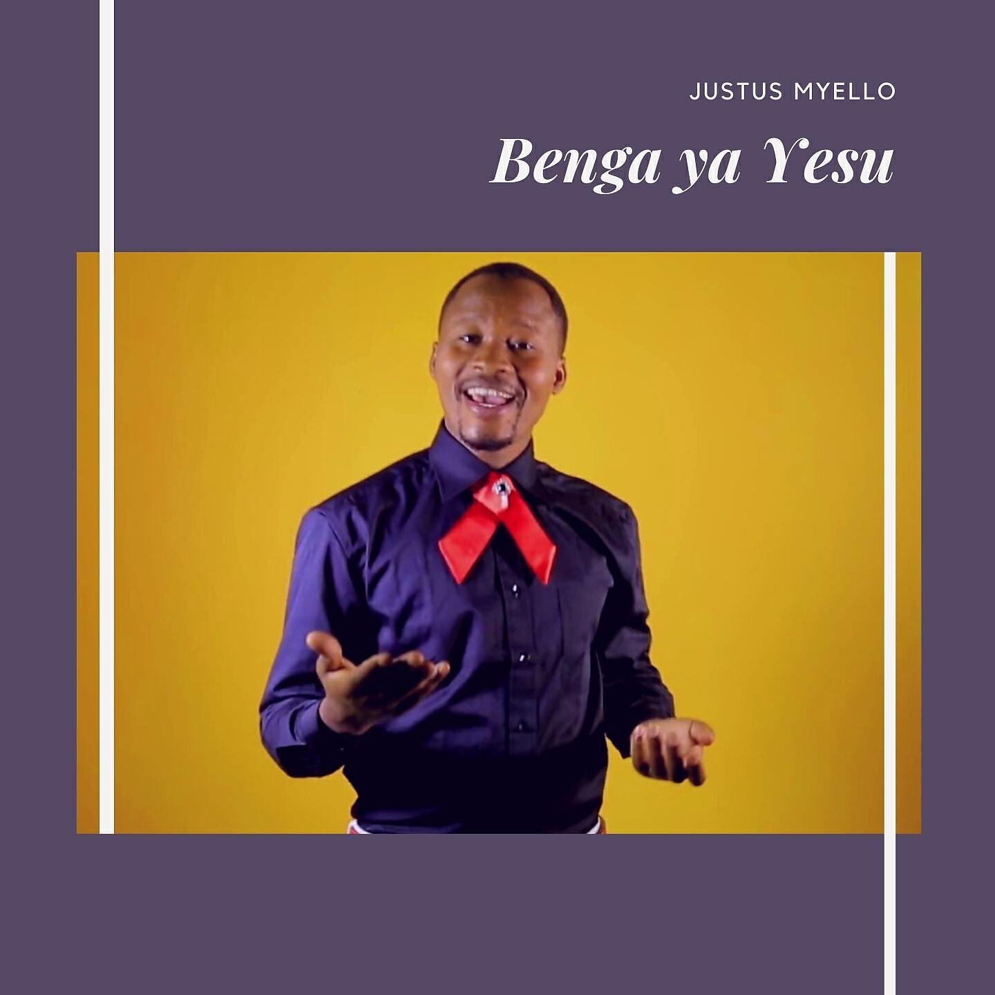 Justus Myello - Benga Ya Yesu