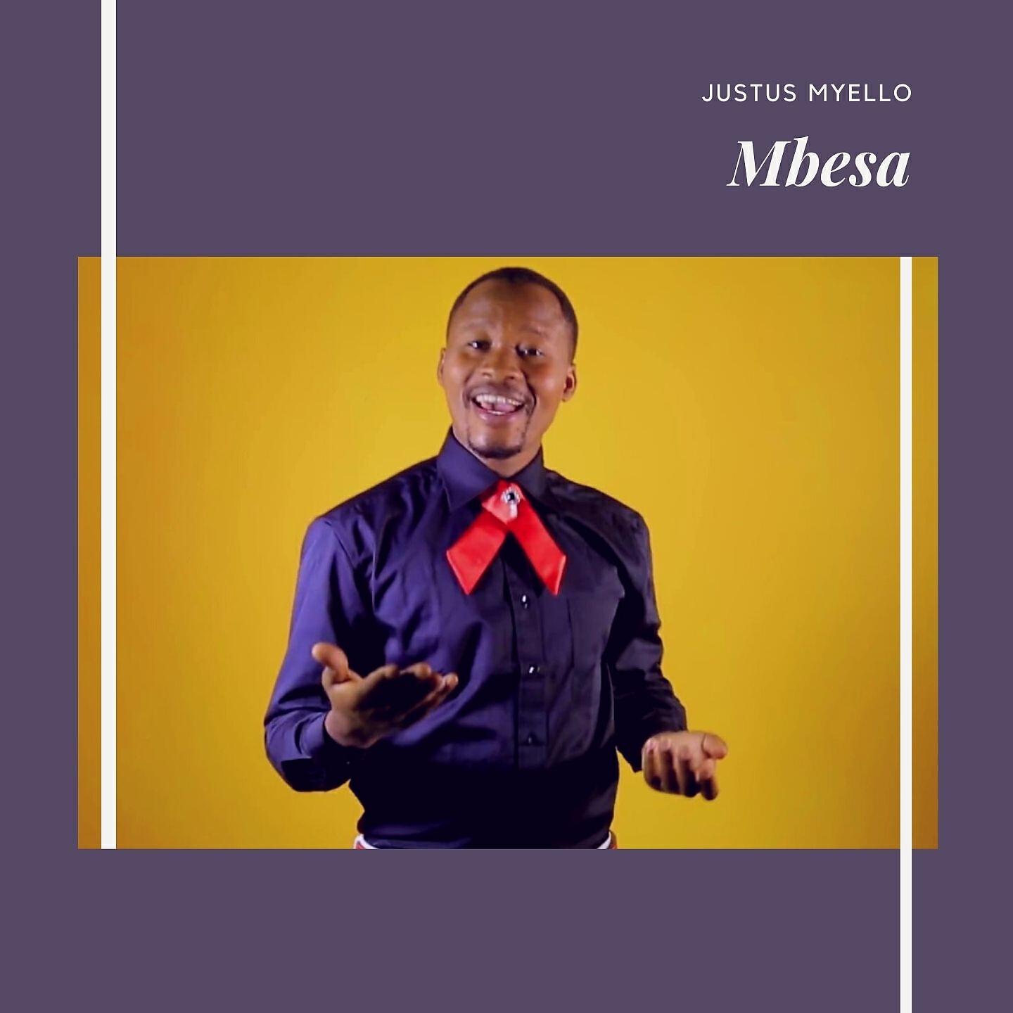 Justus Myello - Mbesa