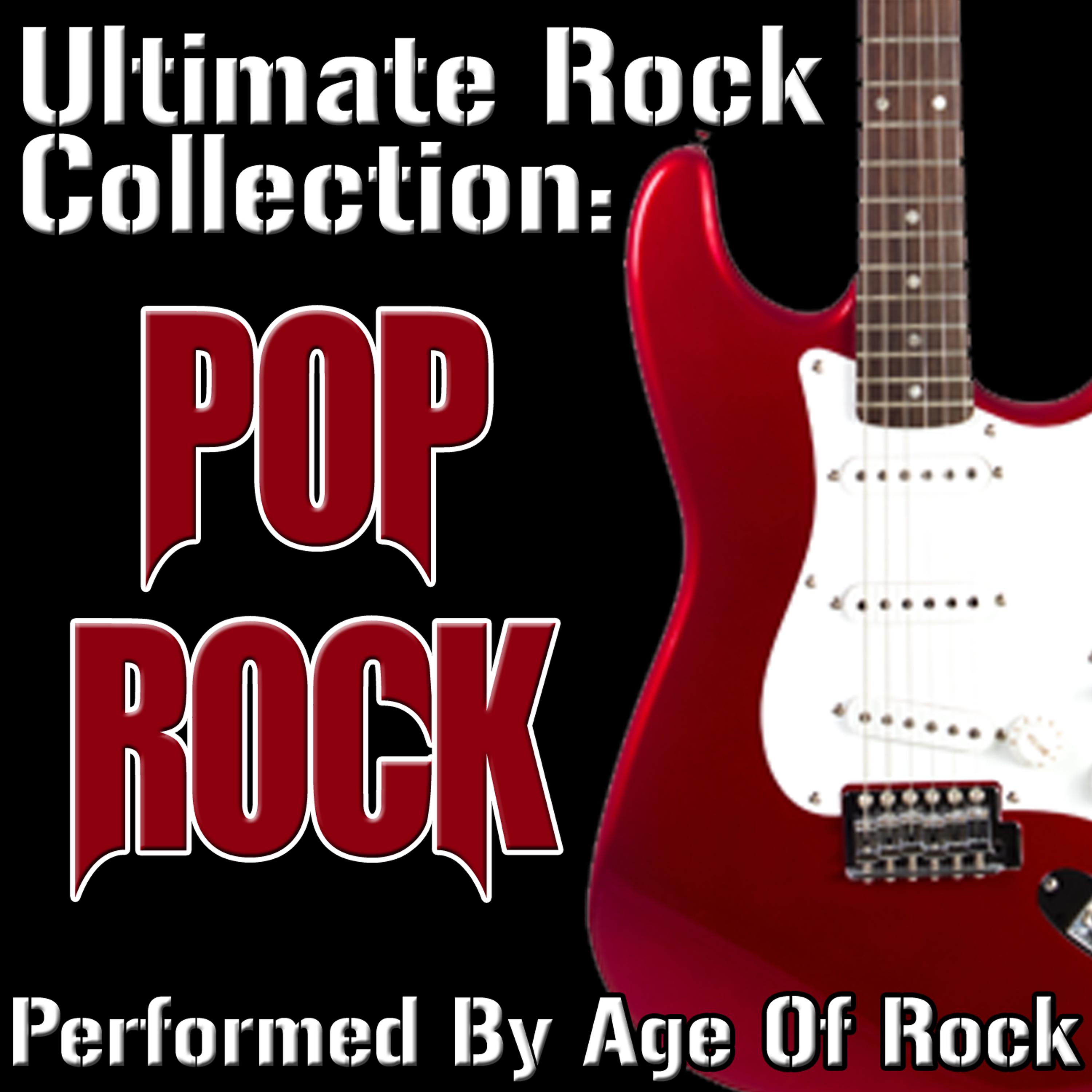 Постер альбома Ultimate Rock Collection: Pop Rock