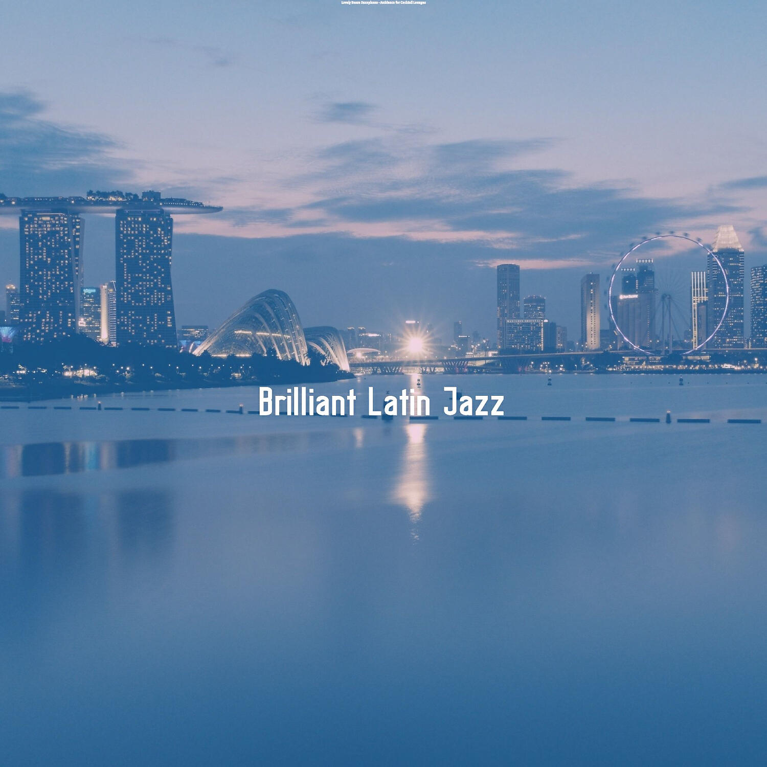 Brilliant Latin Jazz - Incredible Bossa Nova - Vibe for Bars