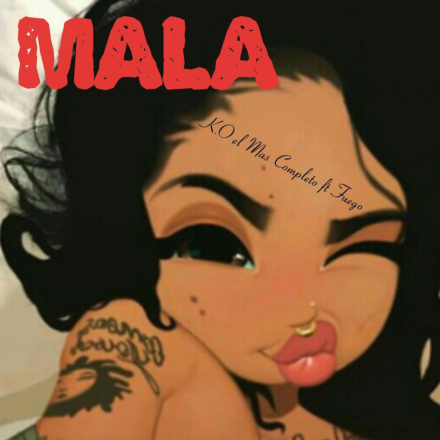Постер альбома Mala (feat. Fuego)