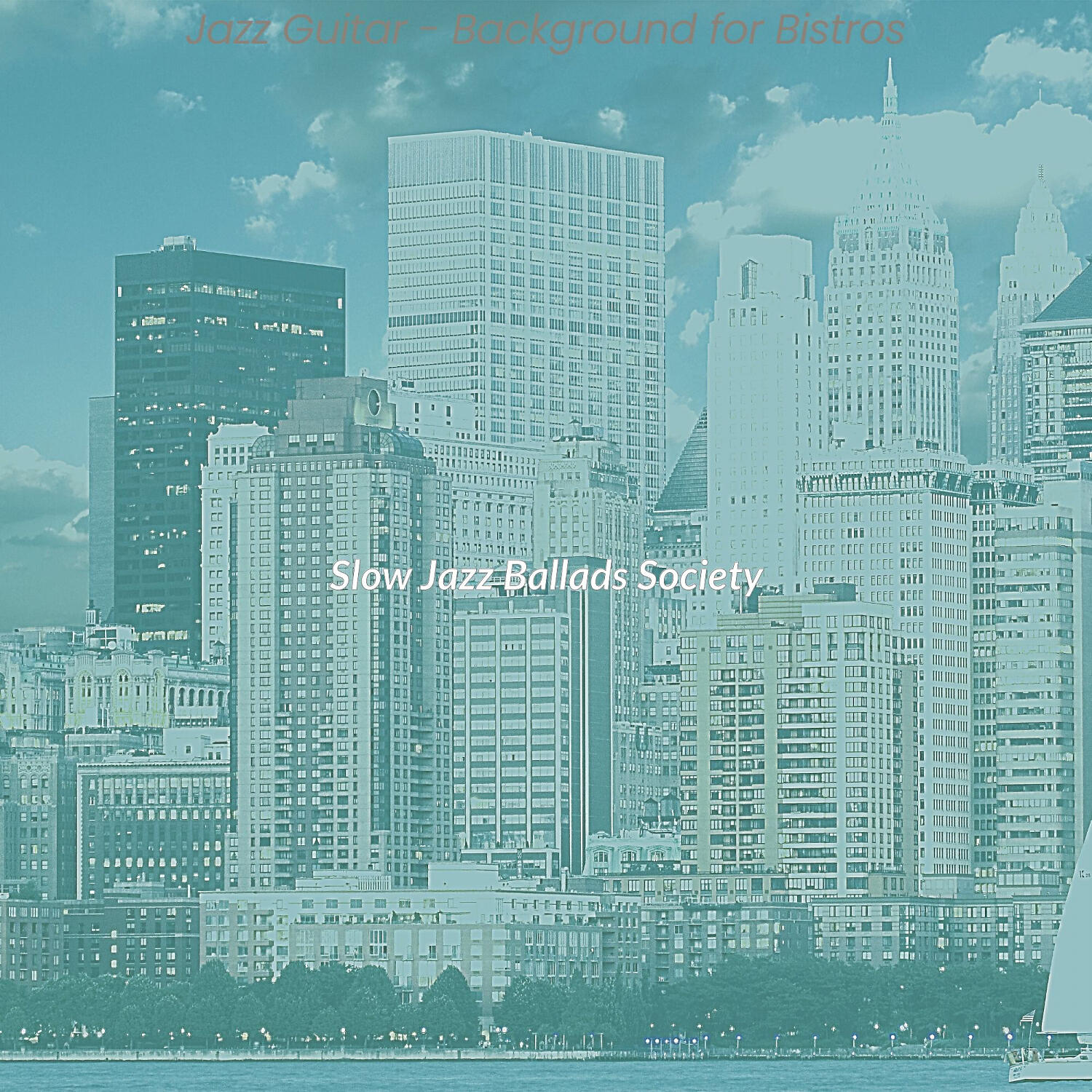 Slow Jazz Ballads Society - Fantastic Music for Fine Dining