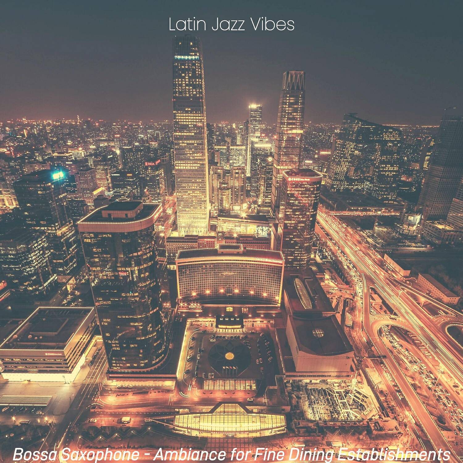 Latin Jazz Vibes - Friendly Bossa Nova - Vibe for Romantic Dinners