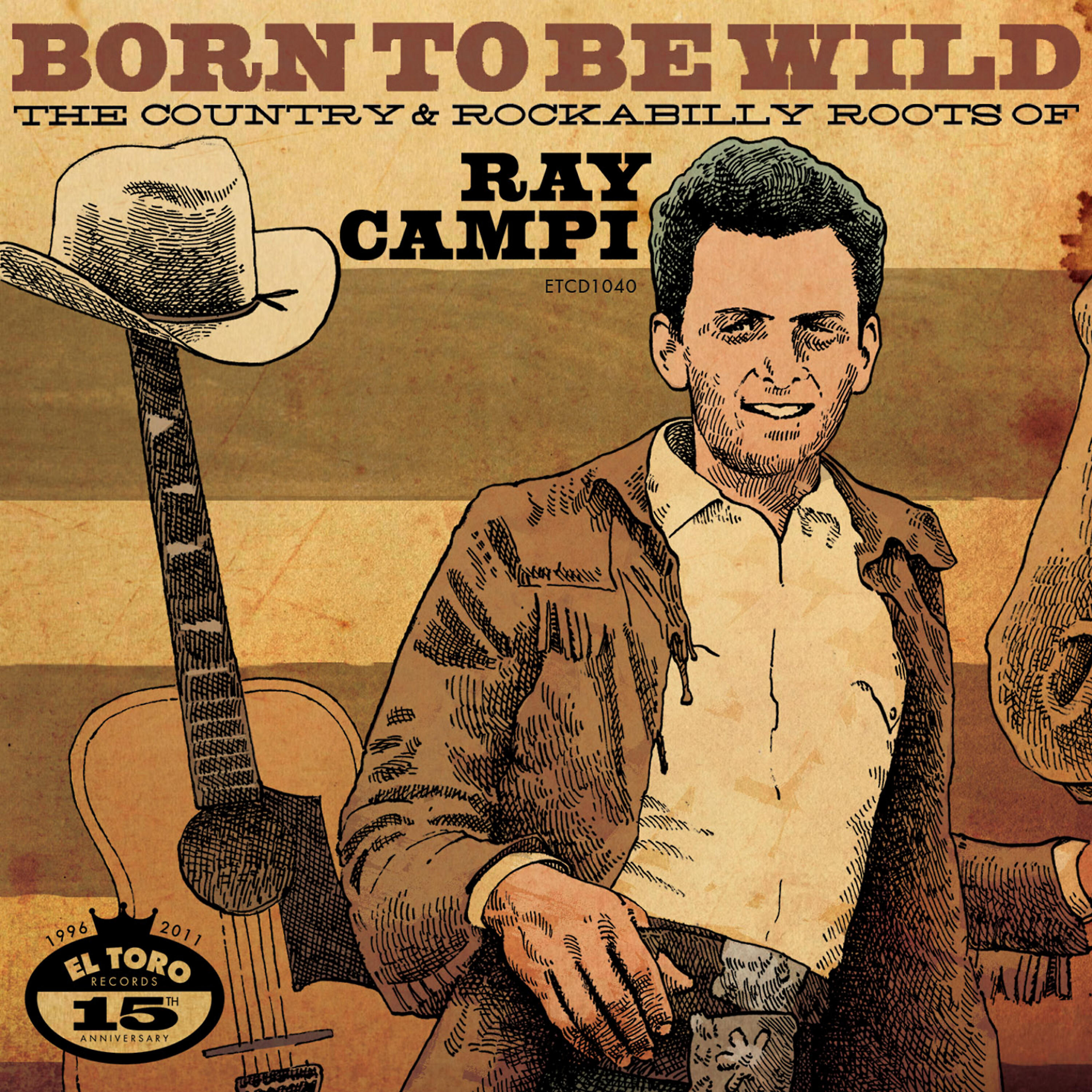 Ray Campi - Quit Your Triflin’