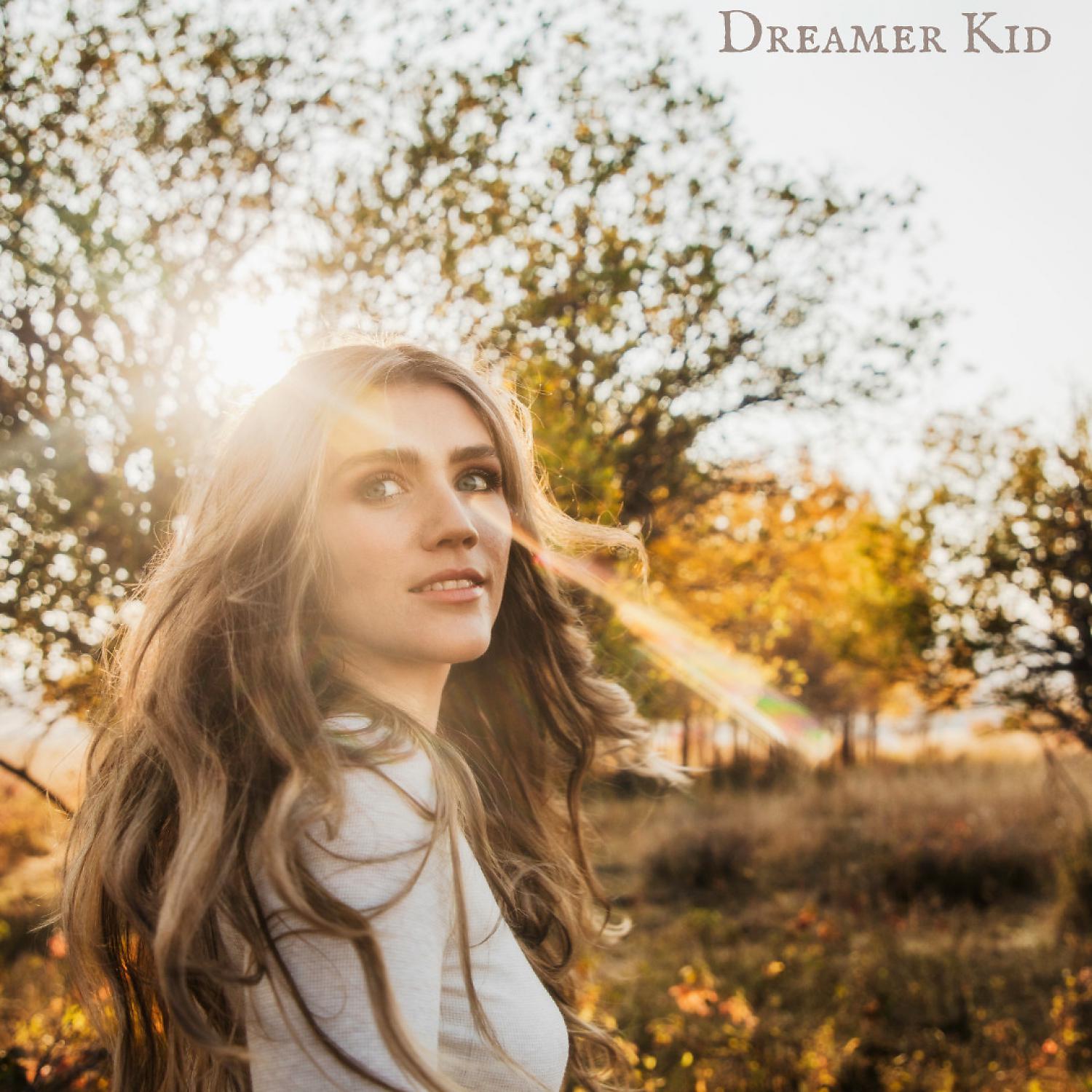 Постер альбома Dreamer Kid
