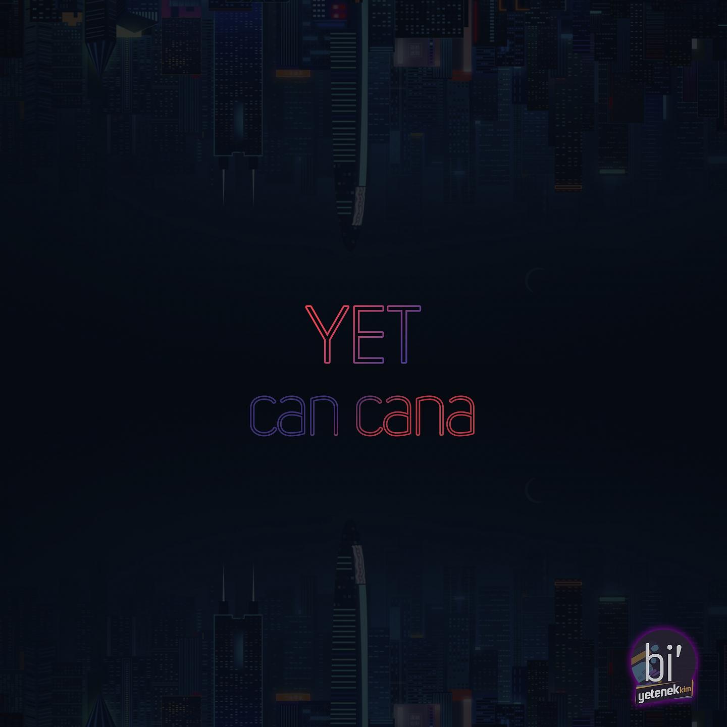 Постер альбома Can Cana