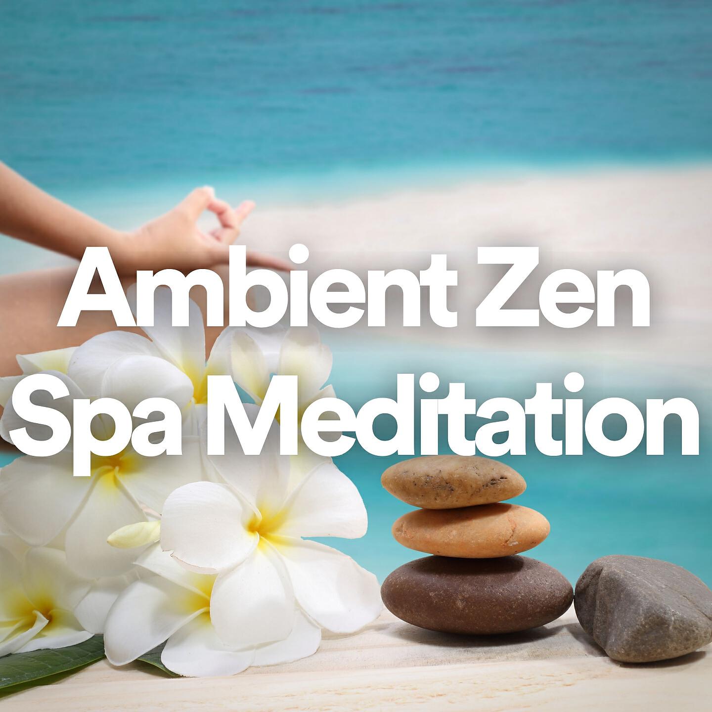 Ambient - Zen Reflections