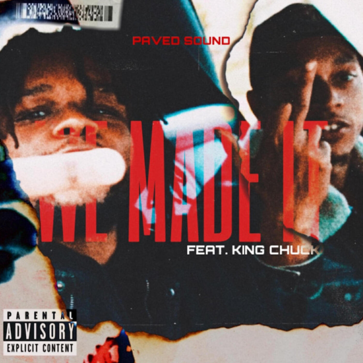 PAVED SOUND - We Made It (feat. King Chuck)