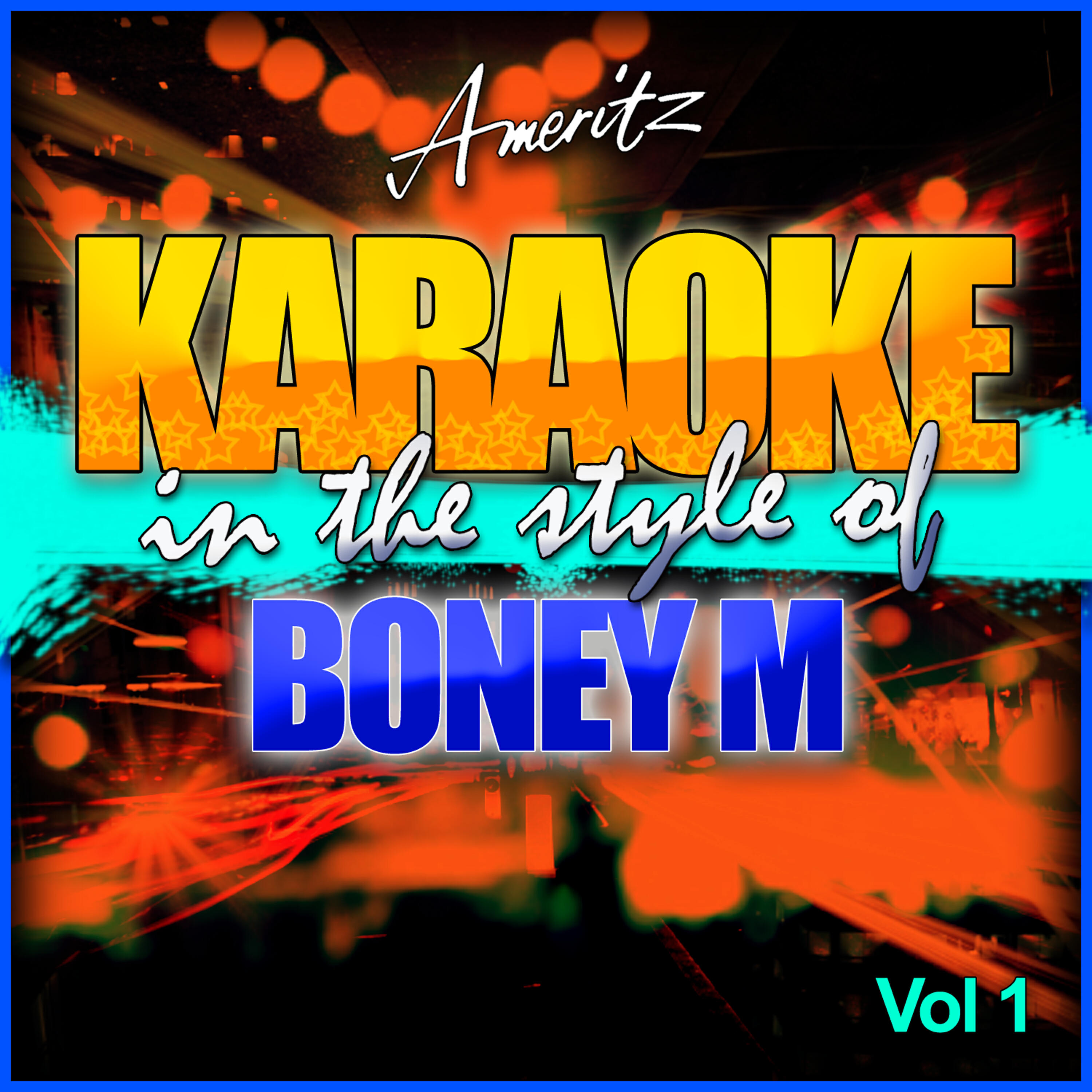 Альбом Karaoke - Boney M Vol. 1 исполнителя Ameritz - Karaoke
