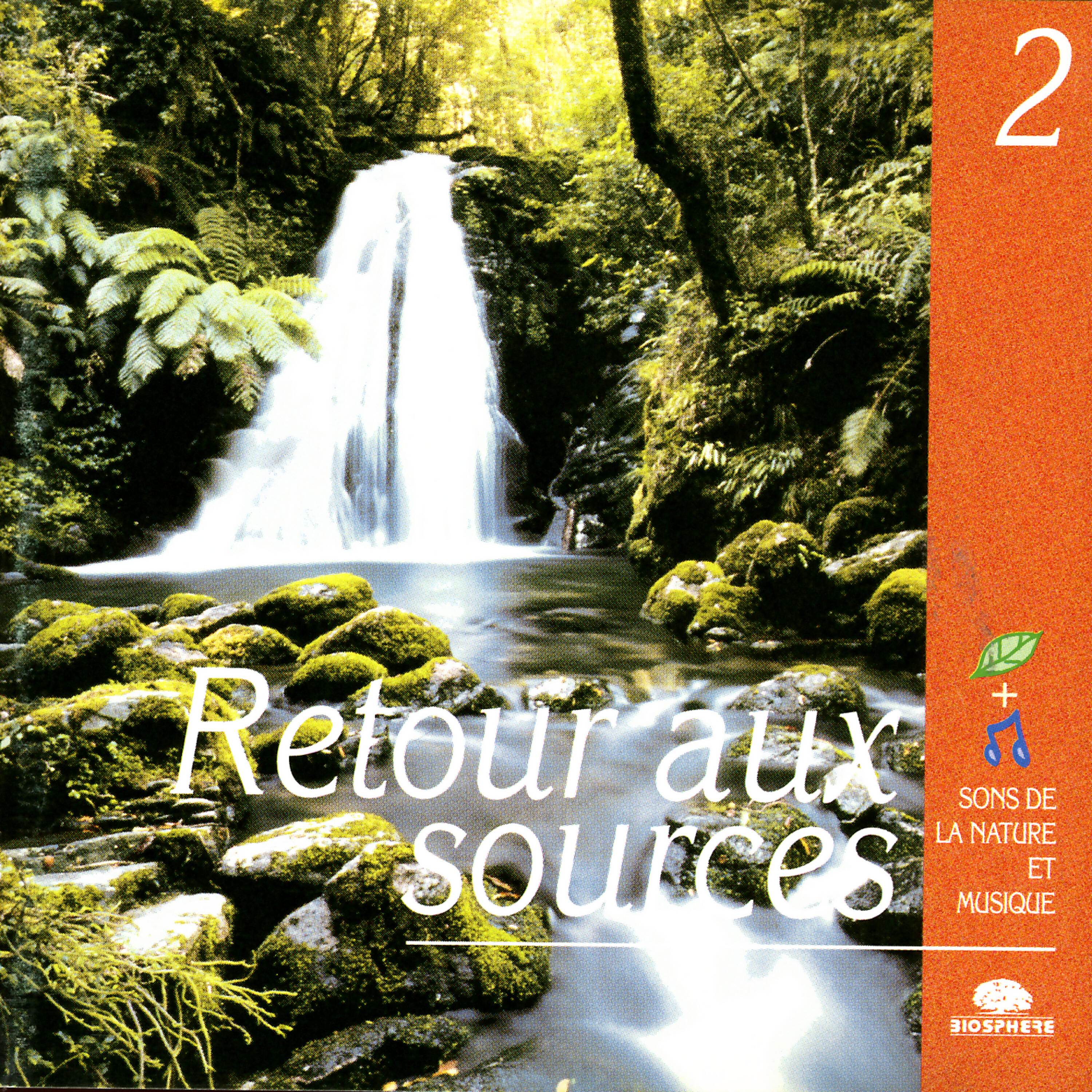 Biosphere: Nature Sounds - Return To The Sources (Retour Aux Sources)