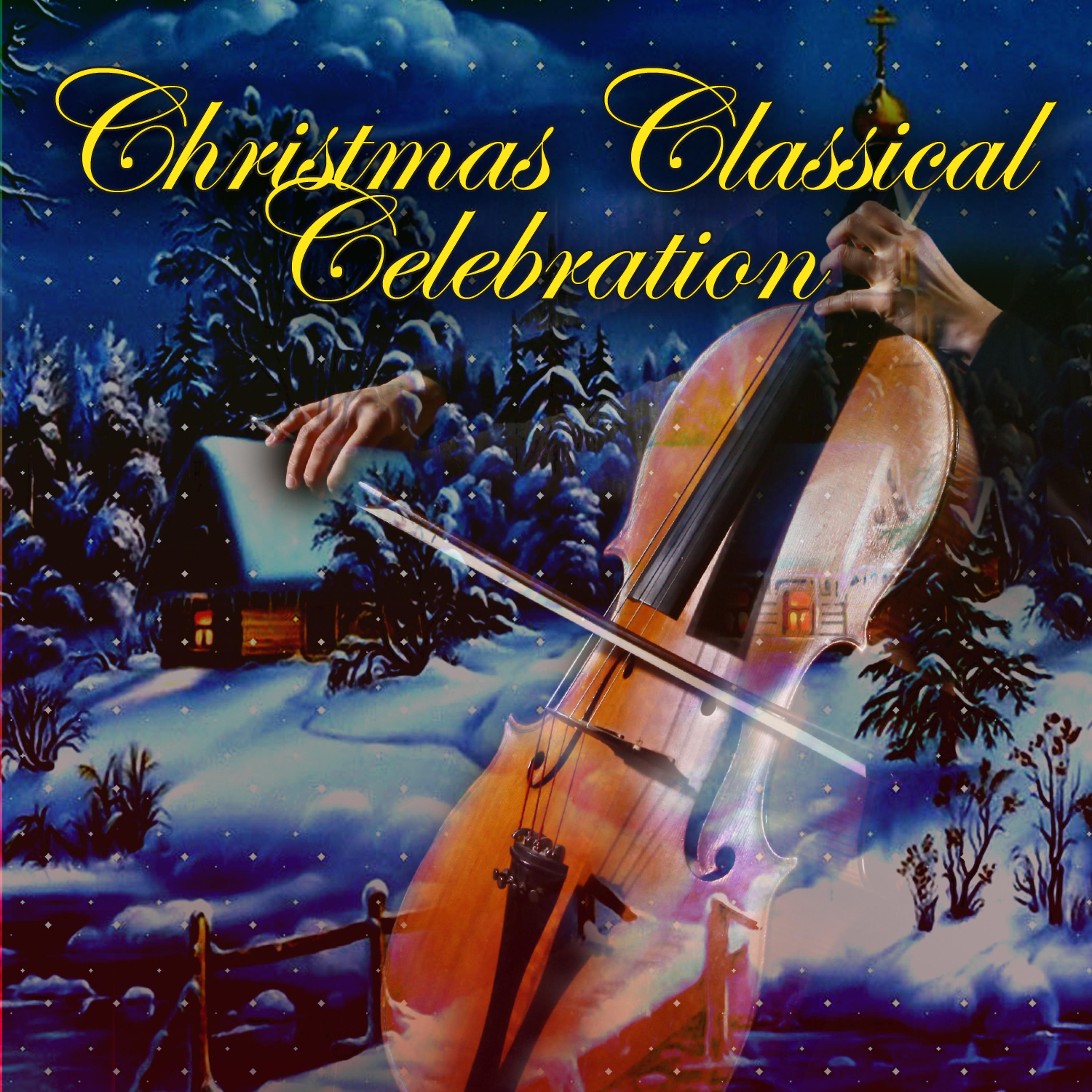 Постер альбома Christmas Classical Celebration