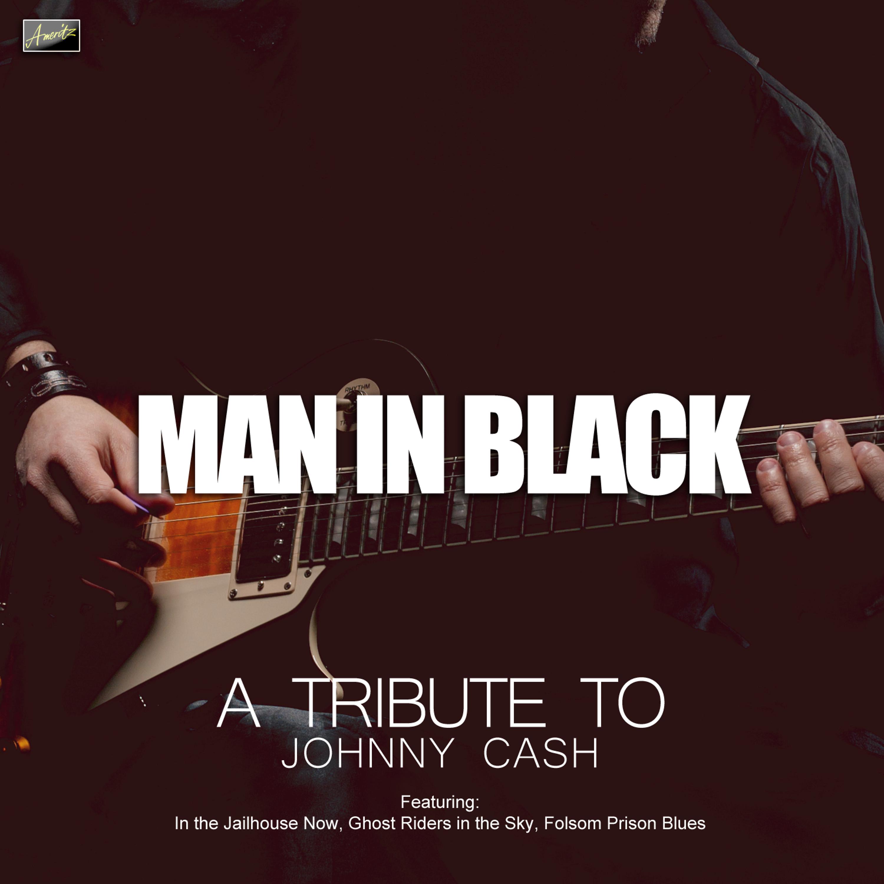 Постер альбома Man in Black - A Tribute to Johnny Cash