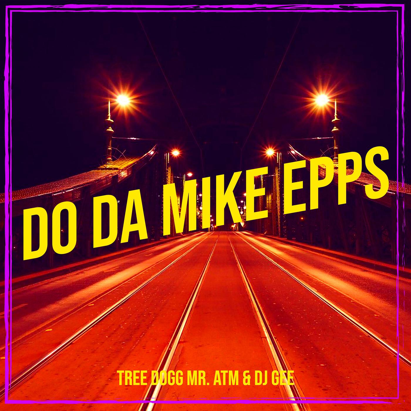 Постер альбома Do da Mike Epps