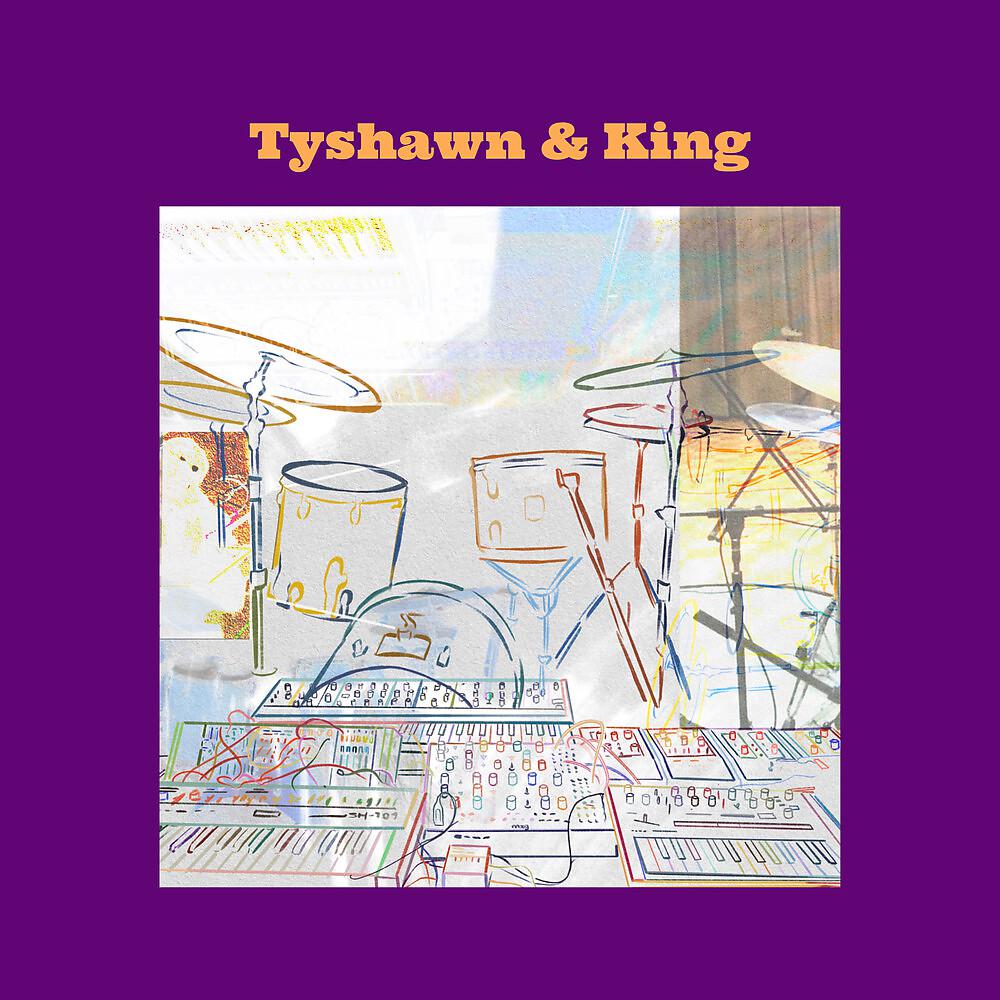 Постер альбома Tyshawn & King