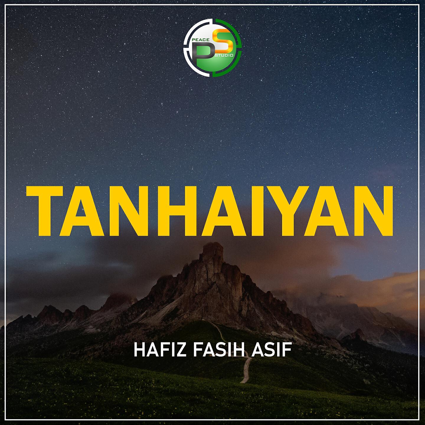 Hafiz Fasih Asif - Tanhaiyan