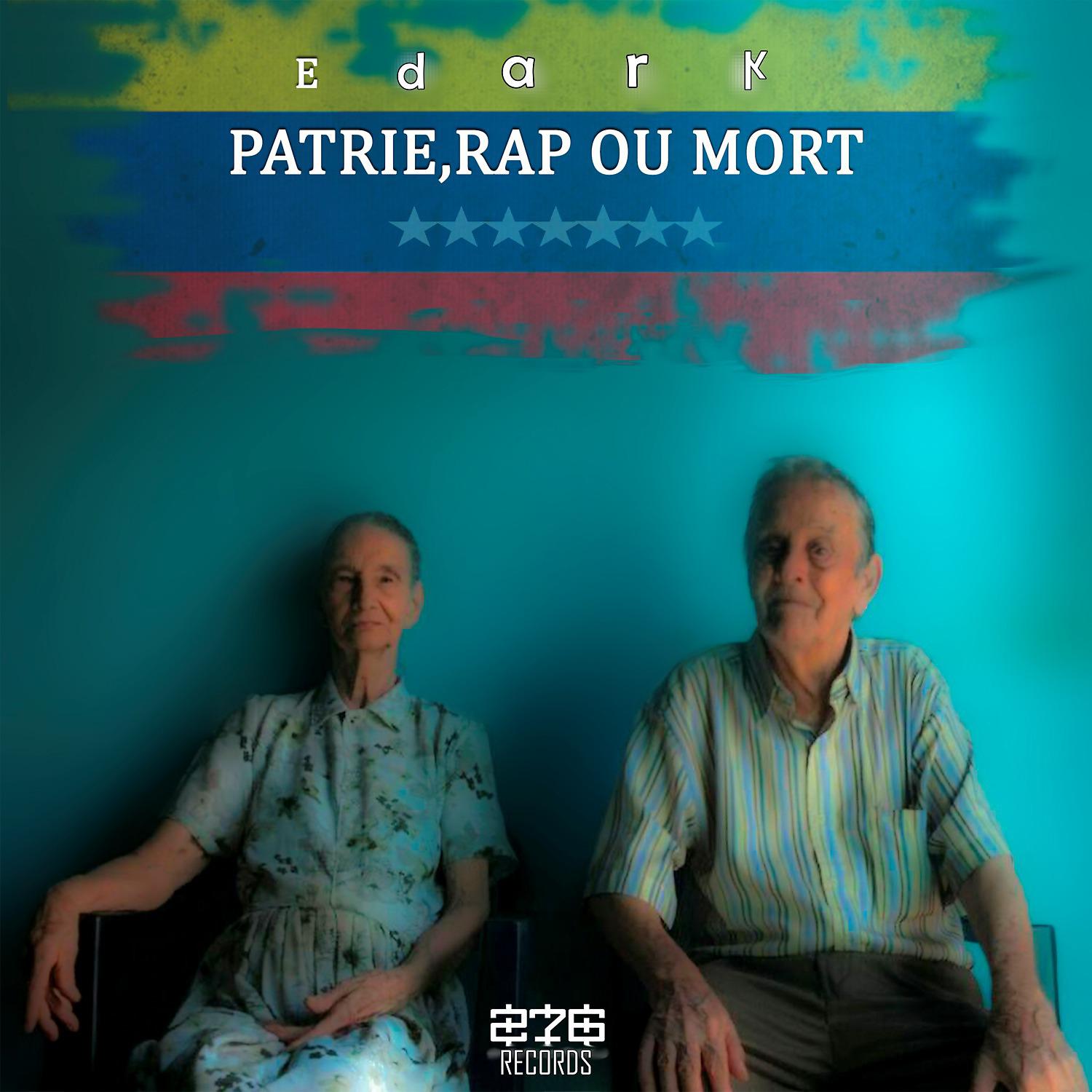 Постер альбома Patrie, rap ou mort