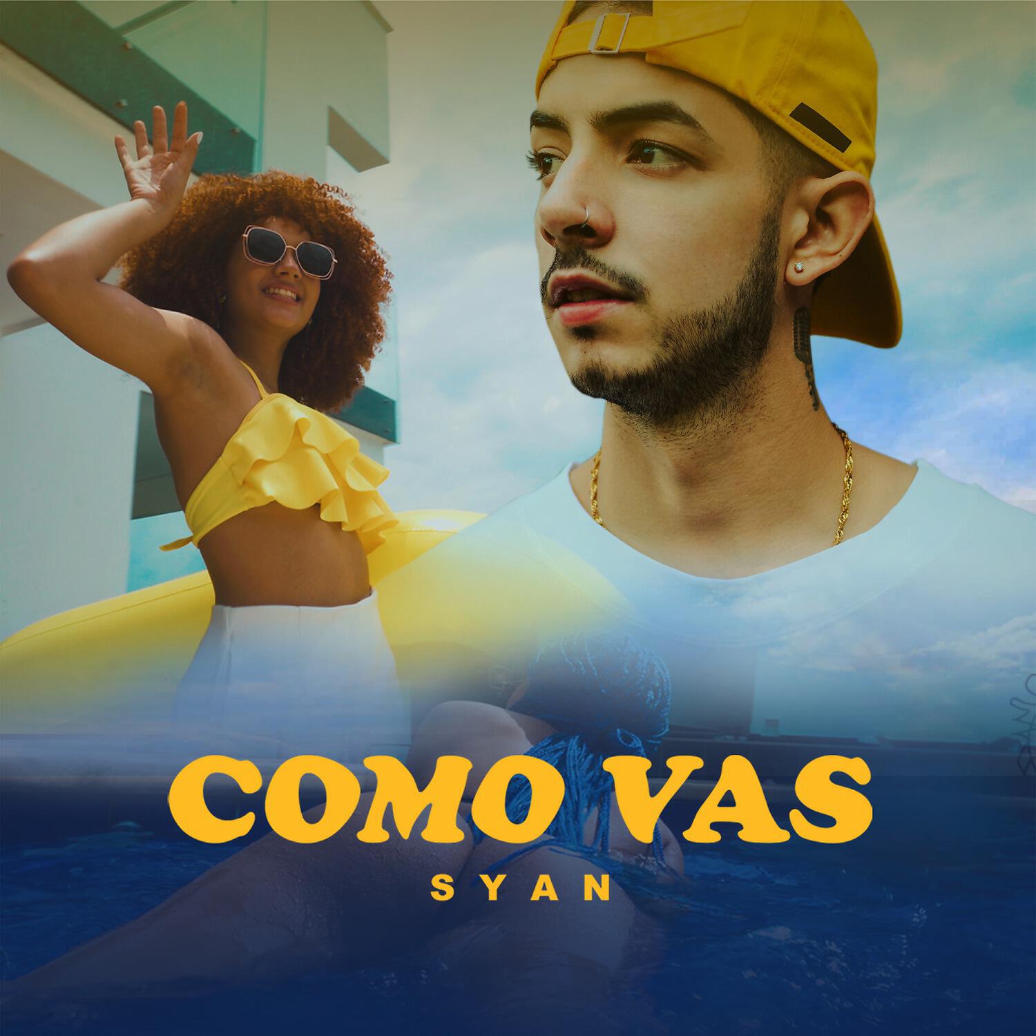 SYAN - Como Vas