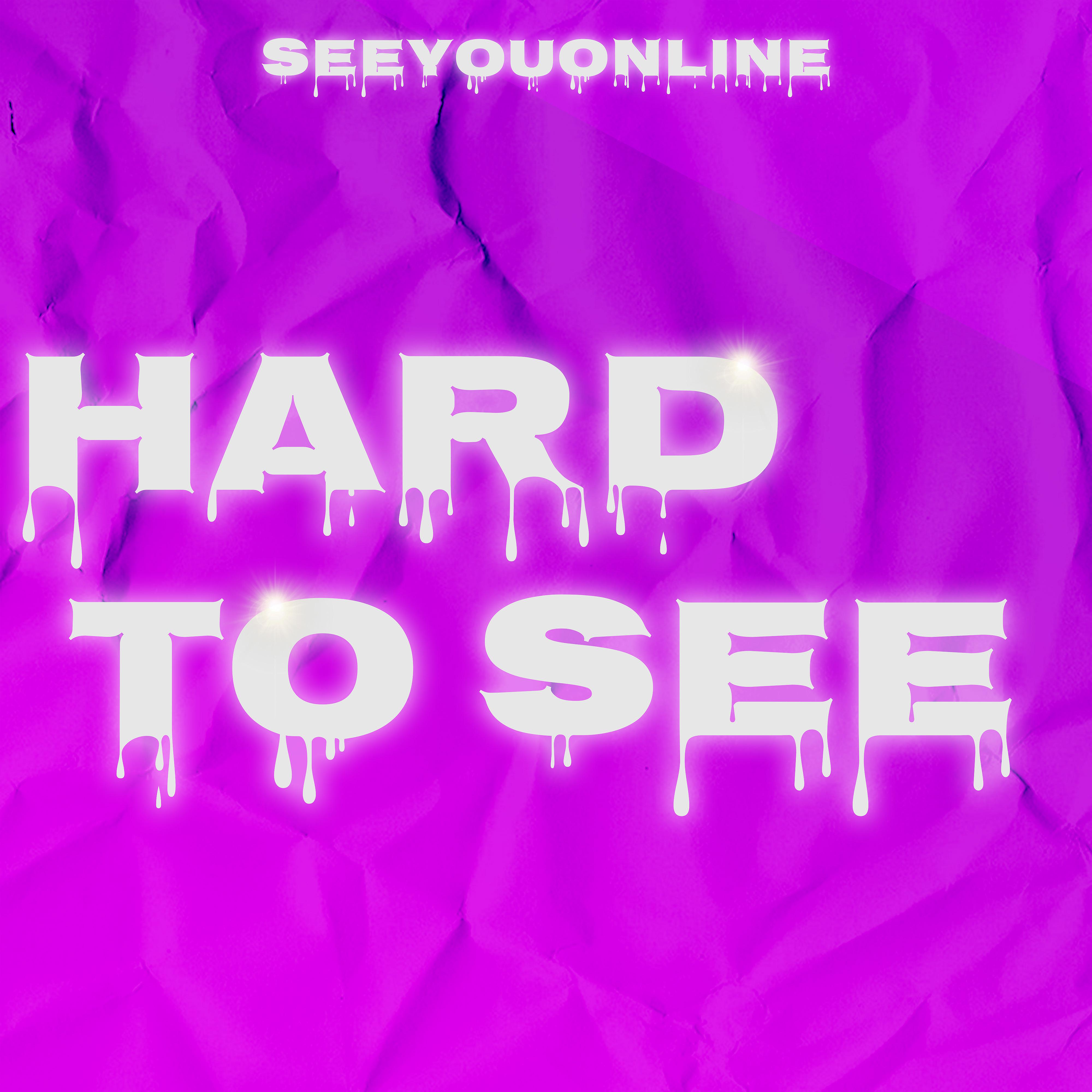 Постер альбома Hard to See