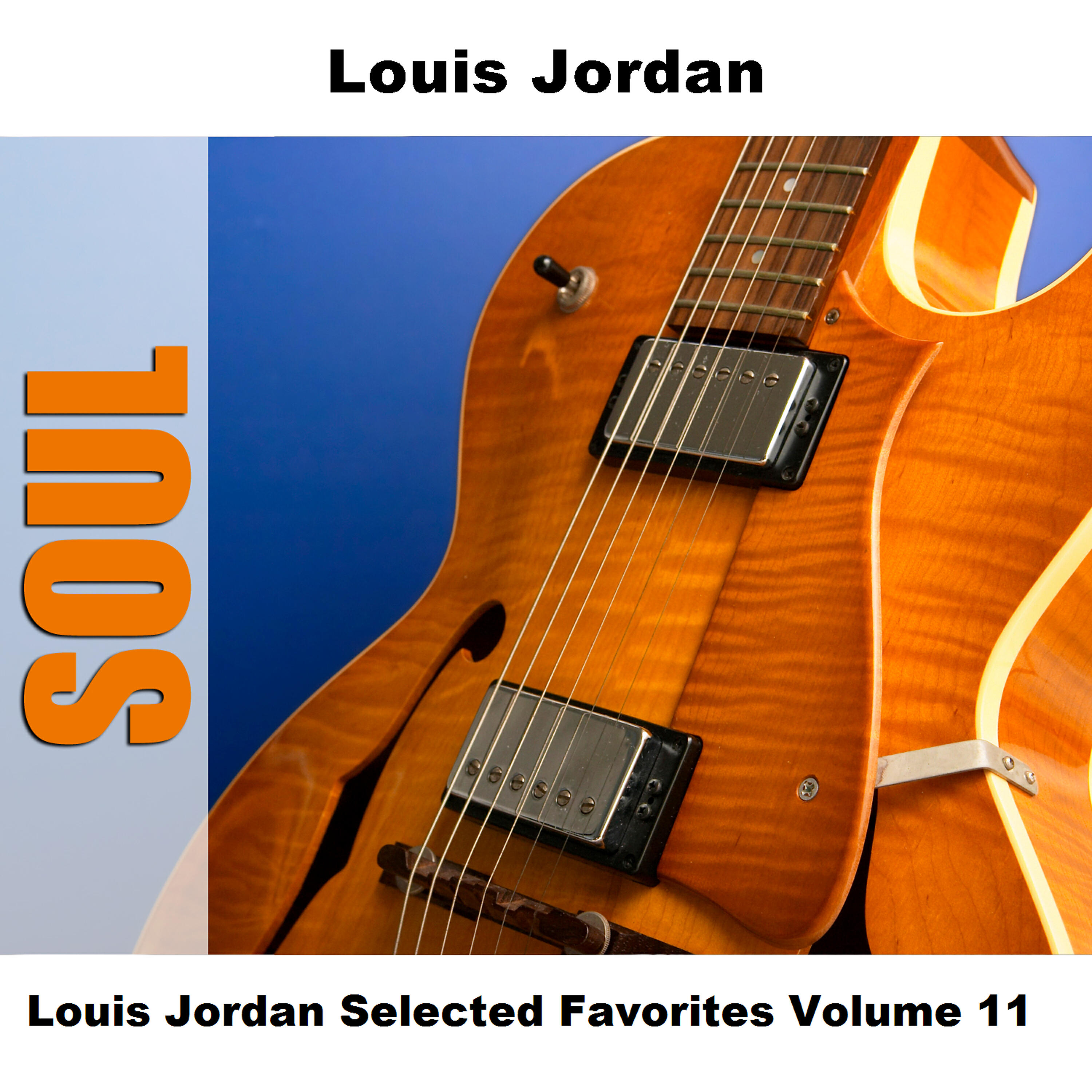 Louis Jordan Selected Favorites, Vol. 11