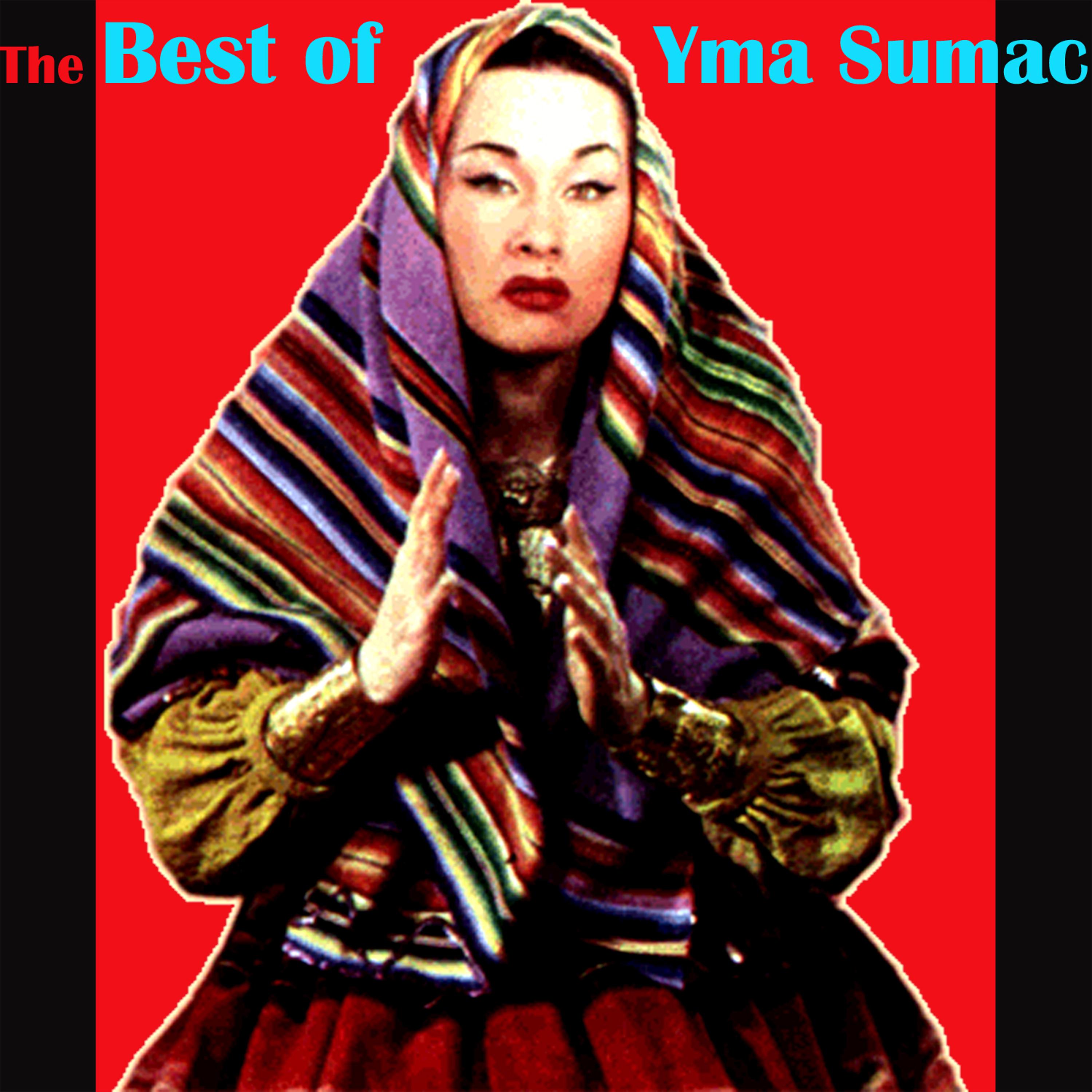 Постер альбома The Best of Yma Sumac