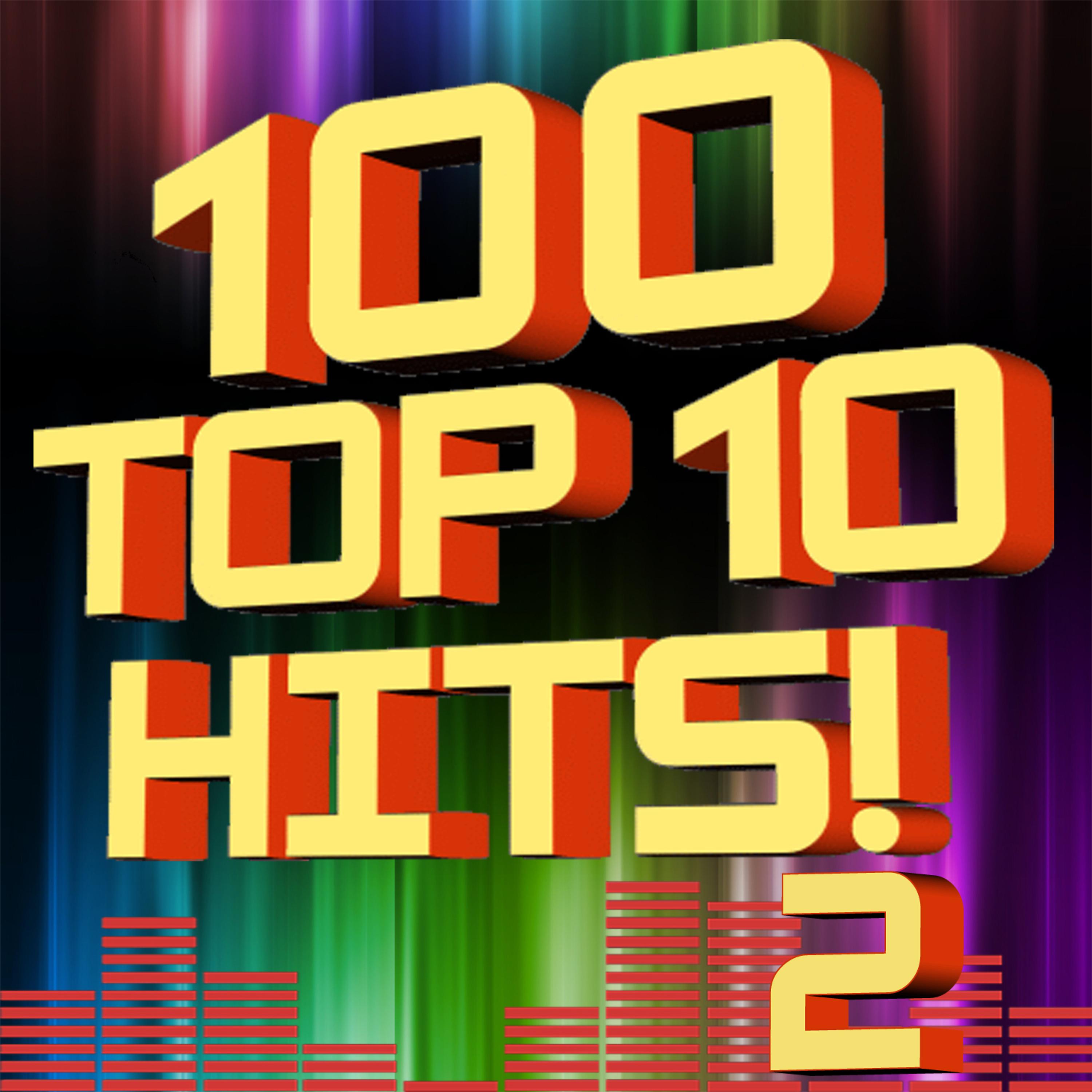 Постер альбома 100 Top 10 Hits! Volume 2