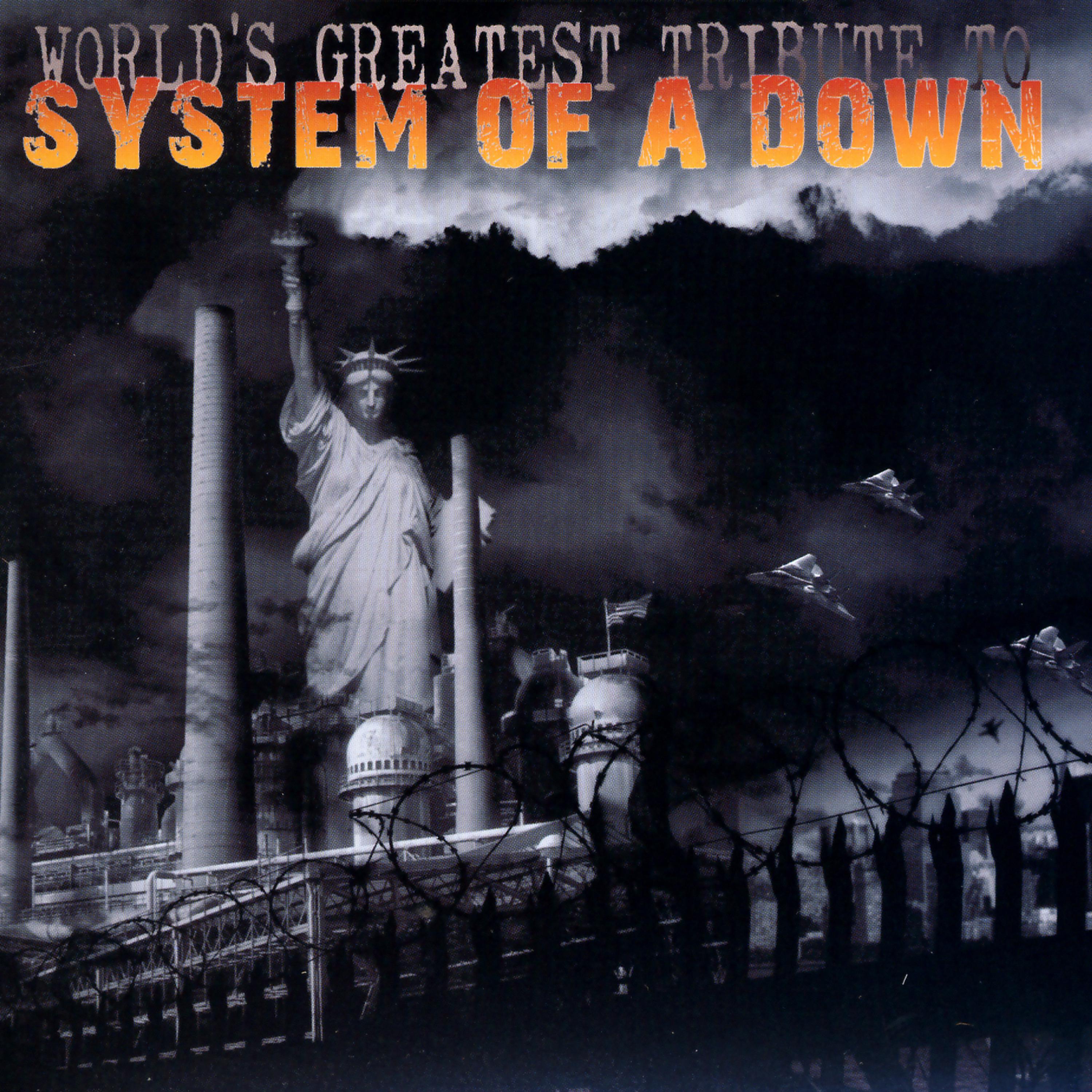 Постер альбома World's Greatest Tribute To System Of A Down