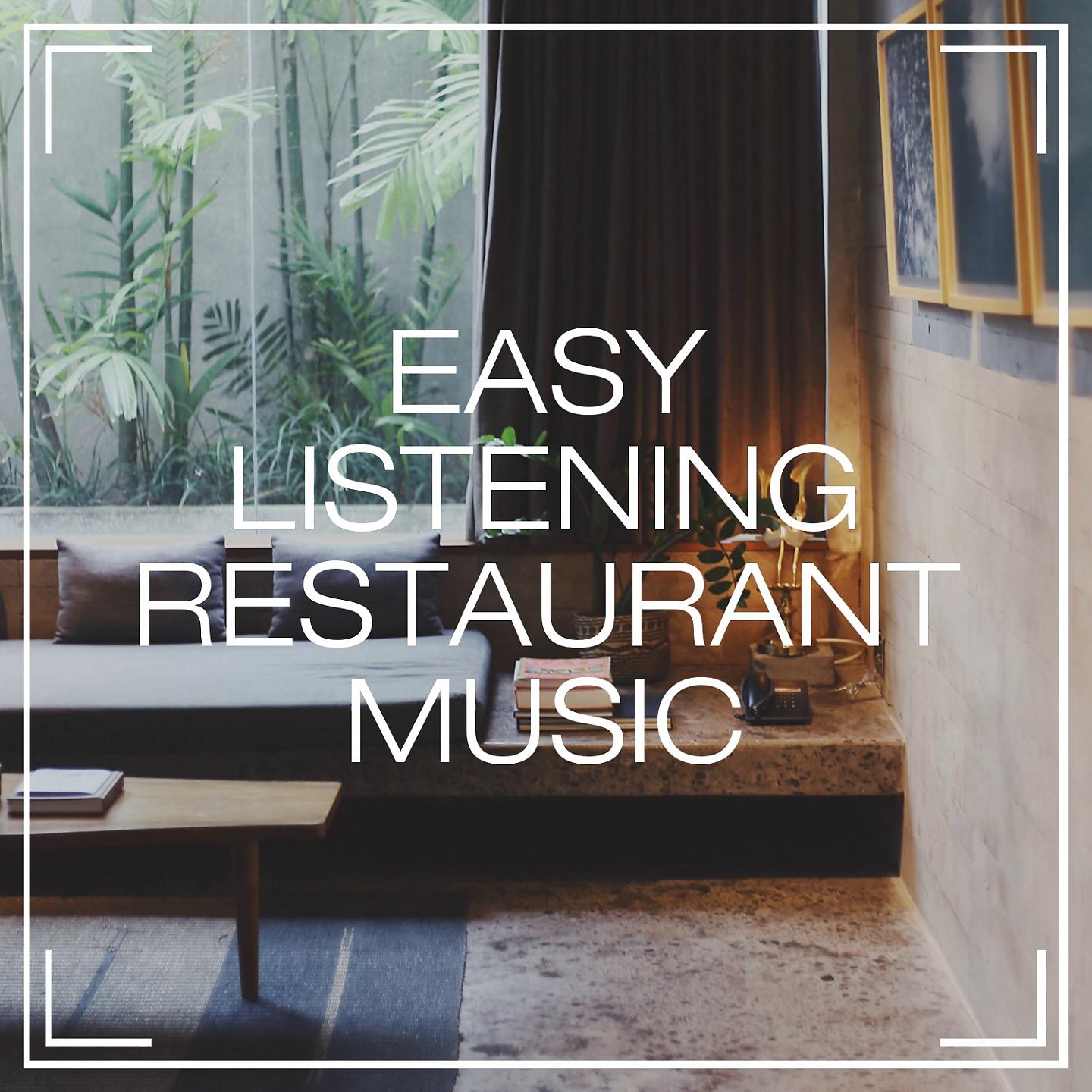 Постер альбома Easy Listening Restaurant Music