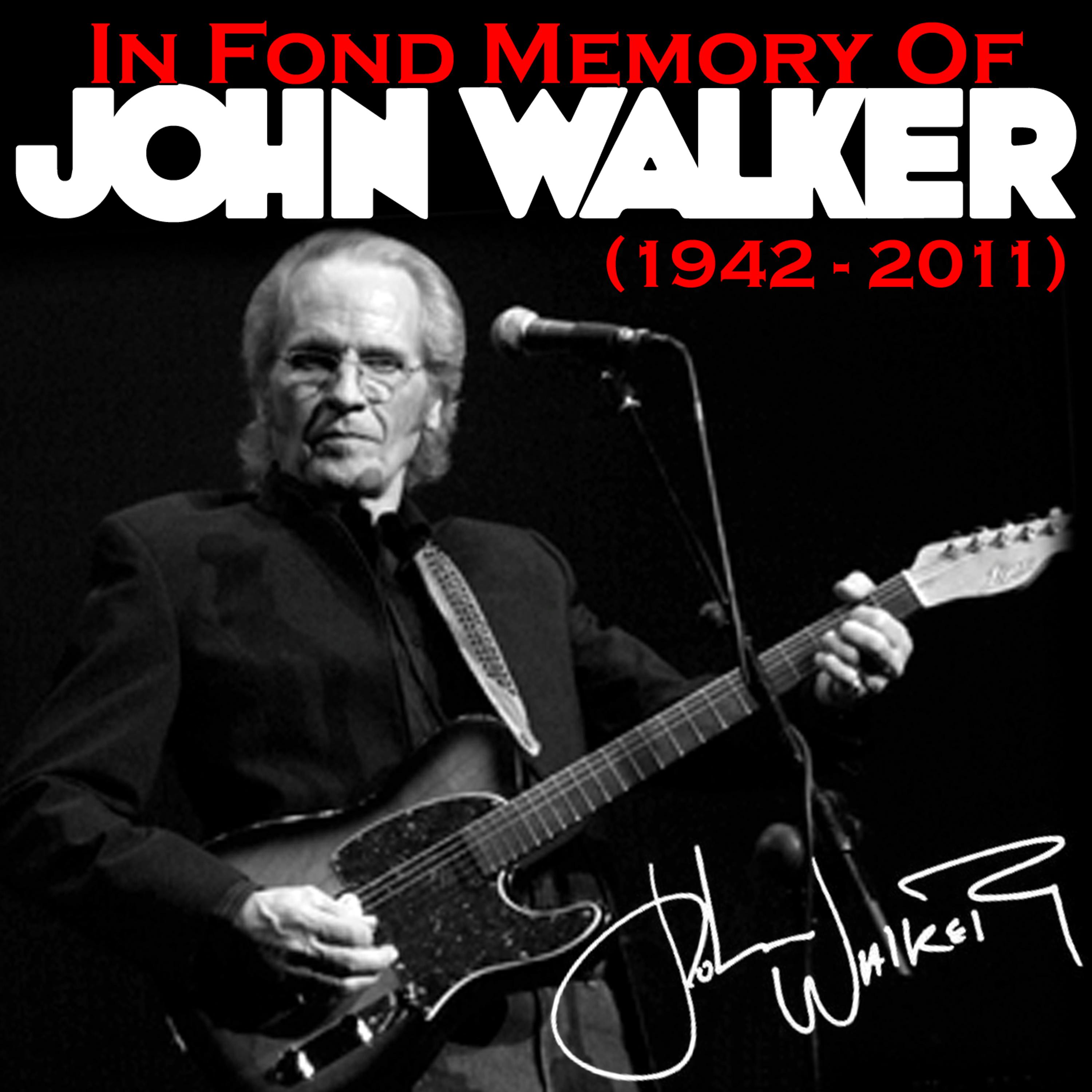 Постер альбома In Fond Memory of John Walker (1943 - 2011)